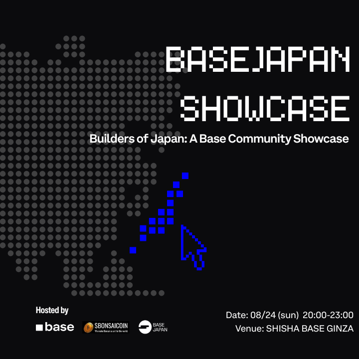 basejapan_org's tweet photo. 来週8/24(日)開催「BASE JAPAN ECOSYSTEM SHOWCASE」🟦
— Shisha, Social, and the Future of Onchain —
銀座のシーシャバーで、日本のBaseエコシステムの最前線に触れる一夜。
ご興味のある方は、お早めに下記リンクよりご登録ください。
参加登録👇
https://t.co/TNlHBmo99i https://t.co/Ck9dPGwthU