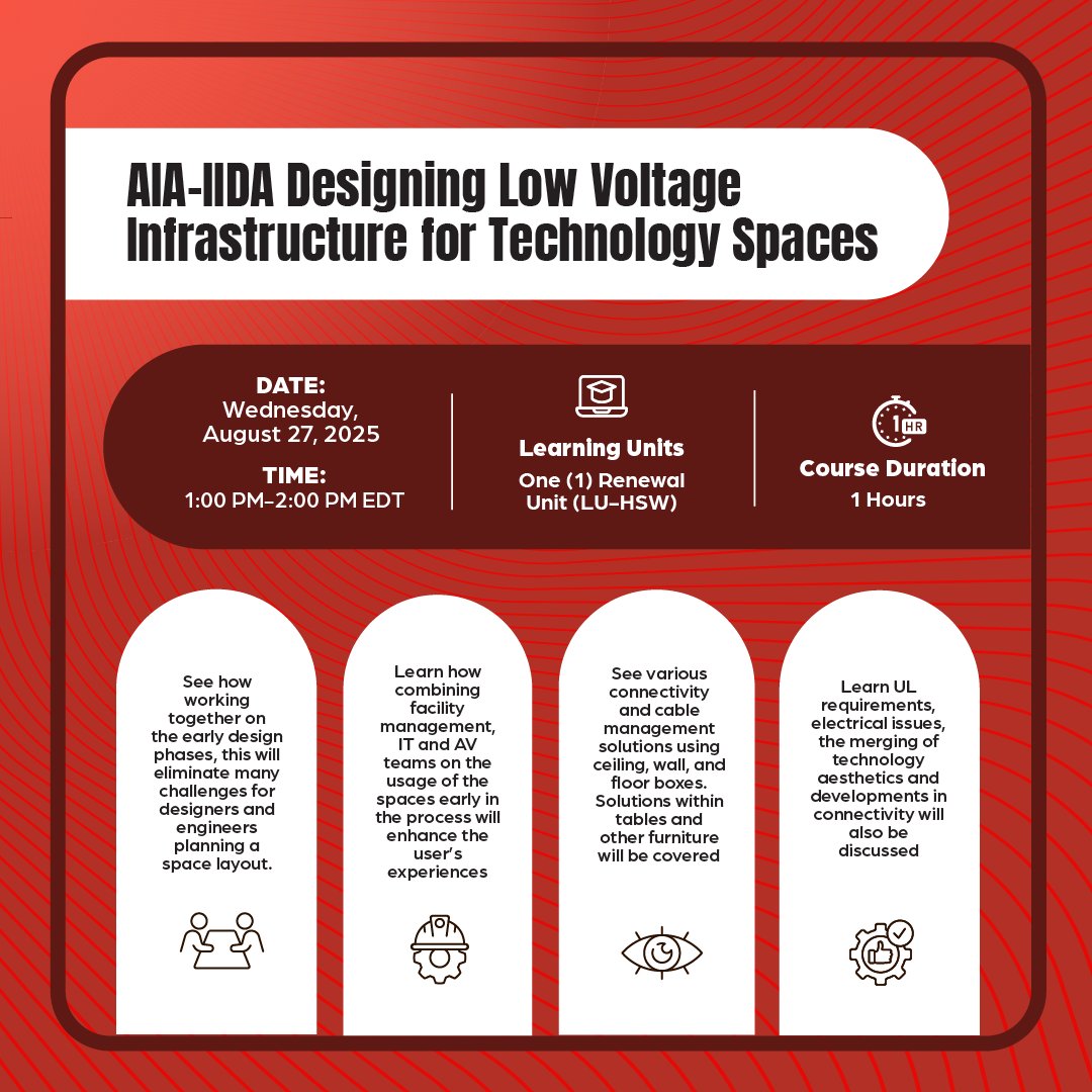 There's still time to sign up for our AIA class, Designing Low Voltage Infrastructure for Technology Spaces, taking place Wednesday, August 27th. This course highlights the post-pandemic shift in modern space design and the need for early collaboration between IT, AV, and