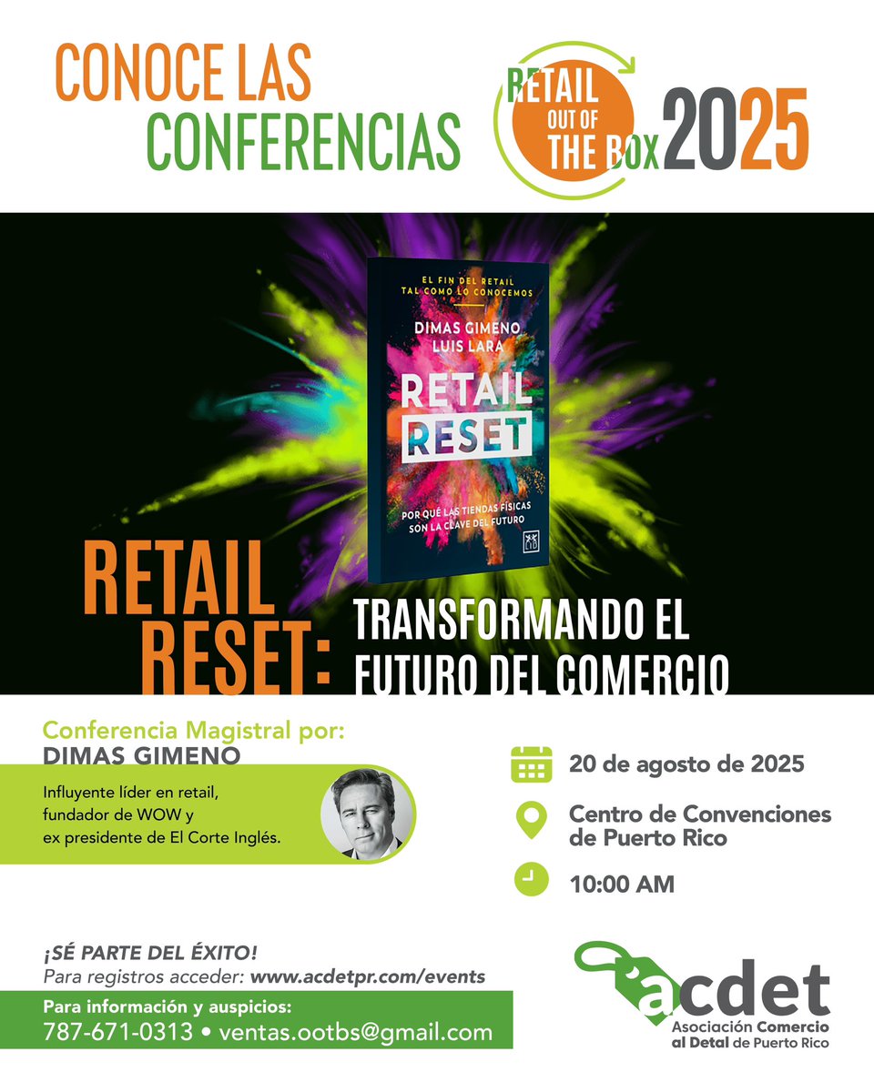 acdet_pr's tweet photo. ¡No te pierdas esta oportunidad única! Conoce de primera mano la visión del futuro del comercio de Dimas Gimeno, líder global en retail, fundador de WOW y ex presidente de El Corte Inglés.
20 de agosto | 10:00 AM
Centro de Convenciones 
Regístrate en: https://t.co/MAO5WG3AxC https://t.co/5fAS3SZCxL