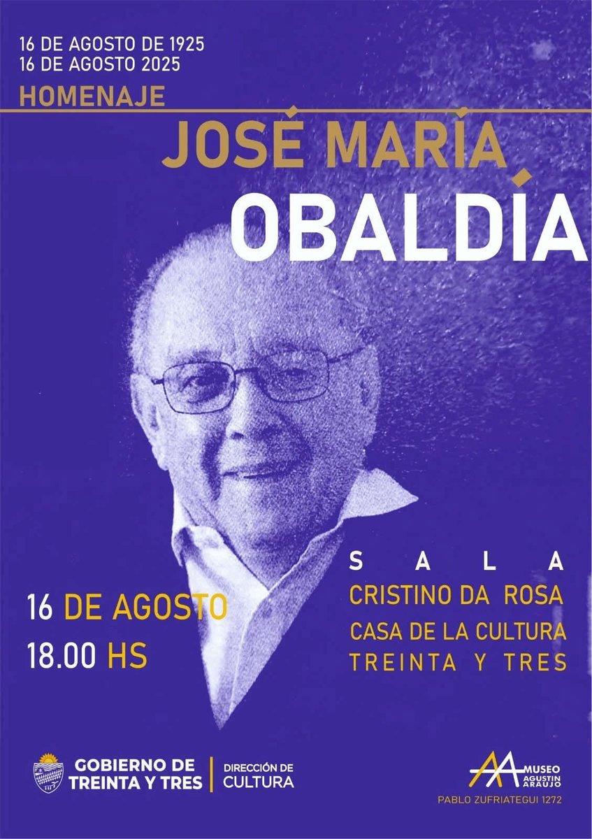 comuna33's tweet image. El Gobierno de Treinta y Tres, conmemora el centenario del nacimiento del Maestro José María Obaldía. Dirección de Cultura  ha organizado para el sábado 16 de agosto a las 18:00 horas en la Sala Cristino Da Rosa de Casa de la Cultura
#GobiernodeTreintayTres 
#cultura