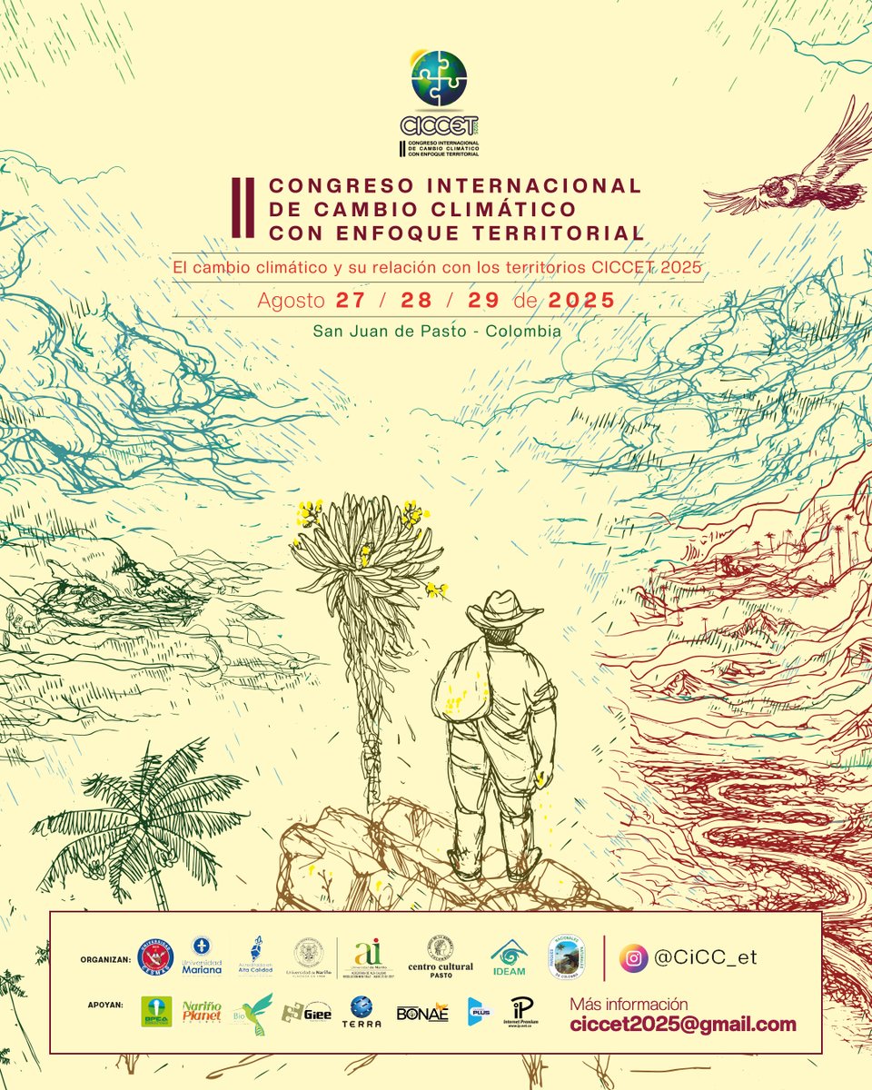 Del 27 al 29 de agosto, en Pasto, el II Congreso Internacional de Cambio Climático con Enfoque Territorial – #CICCET2025 nos invita a reflexionar sobre su impacto en los territorios y las acciones para enfrentarlo.

💻 Gratis, presencial o virtual.
👉 ow.ly/vtxz50WEu18