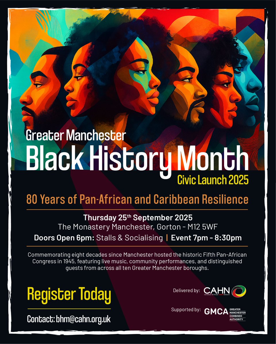 Caribbean & African Health Network (@cahn_uk) on Twitter photo Celebrate Pan-African & Caribbean heritage at GM's Black History Month Civic Launch! At The Monastery Manchester, Gorton | 25th Sep 7PM. Live music, community performances & civic leaders from all 10 boroughs.
Register free: portal.cahn.org.uk/bhmevent2025
<a href="/MayorofGM/">Mayor of Greater Manchester</a> <a href="/greatermcr/">Greater Manchester Combined Authority</a> Celebrate Pan-African & Caribbean heritage at GM's Black History Month Civic Launch! At The Monastery Manchester, Gorton | 25th Sep 7PM. Live music, community performances & civic leaders from all 10 boroughs.
Register free: portal.cahn.org.uk/bhmevent2025
<a href="/MayorofGM/">Mayor of Greater Manchester</a> <a href="/greatermcr/">Greater Manchester Combined Authority</a>