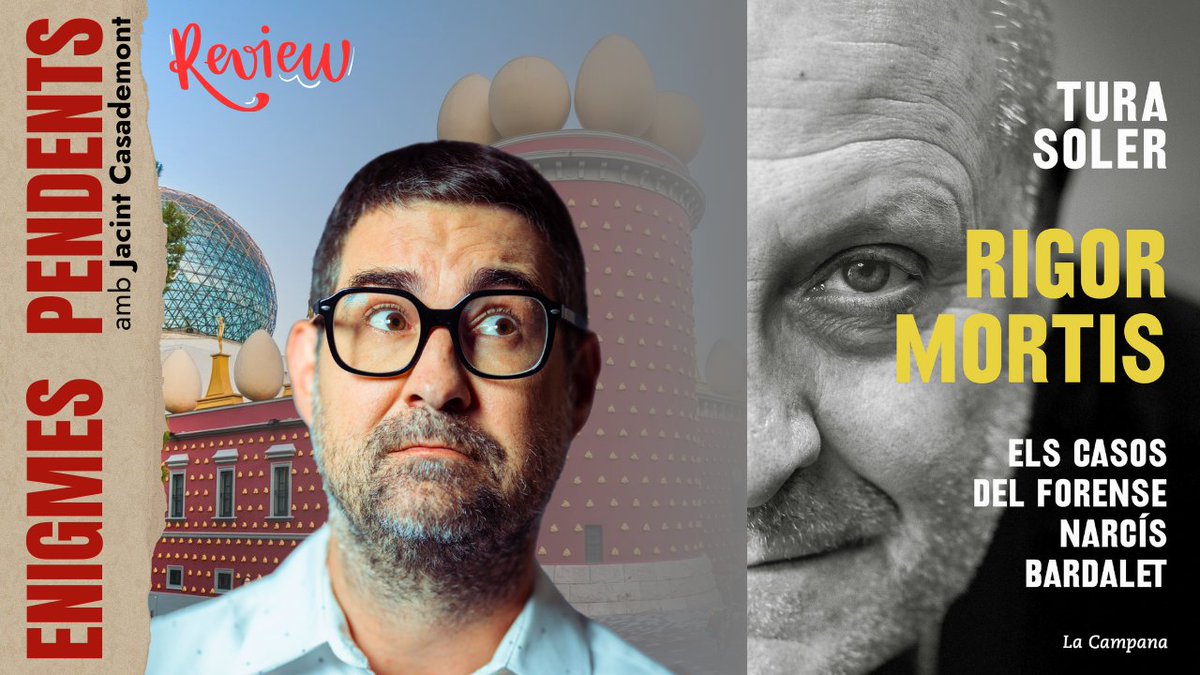 Jacint Casademont (@jacintcasademon) on Twitter photo 📢 Nou vídeo a Enigmes Pendents!
🔍 Estrenem ressenya de Rigor Mortis de Tura Soler: la vida i els casos més sorprenents del forense Narcís Bardalet. Del Boiximà de Banyoles a l’embalsamament de Dalí.
🎥 Ja a YouTube!
youtu.be/nU0Abgfc918 📢 Nou vídeo a Enigmes Pendents!
🔍 Estrenem ressenya de Rigor Mortis de Tura Soler: la vida i els casos més sorprenents del forense Narcís Bardalet. Del Boiximà de Banyoles a l’embalsamament de Dalí.
🎥 Ja a YouTube!
youtu.be/nU0Abgfc918