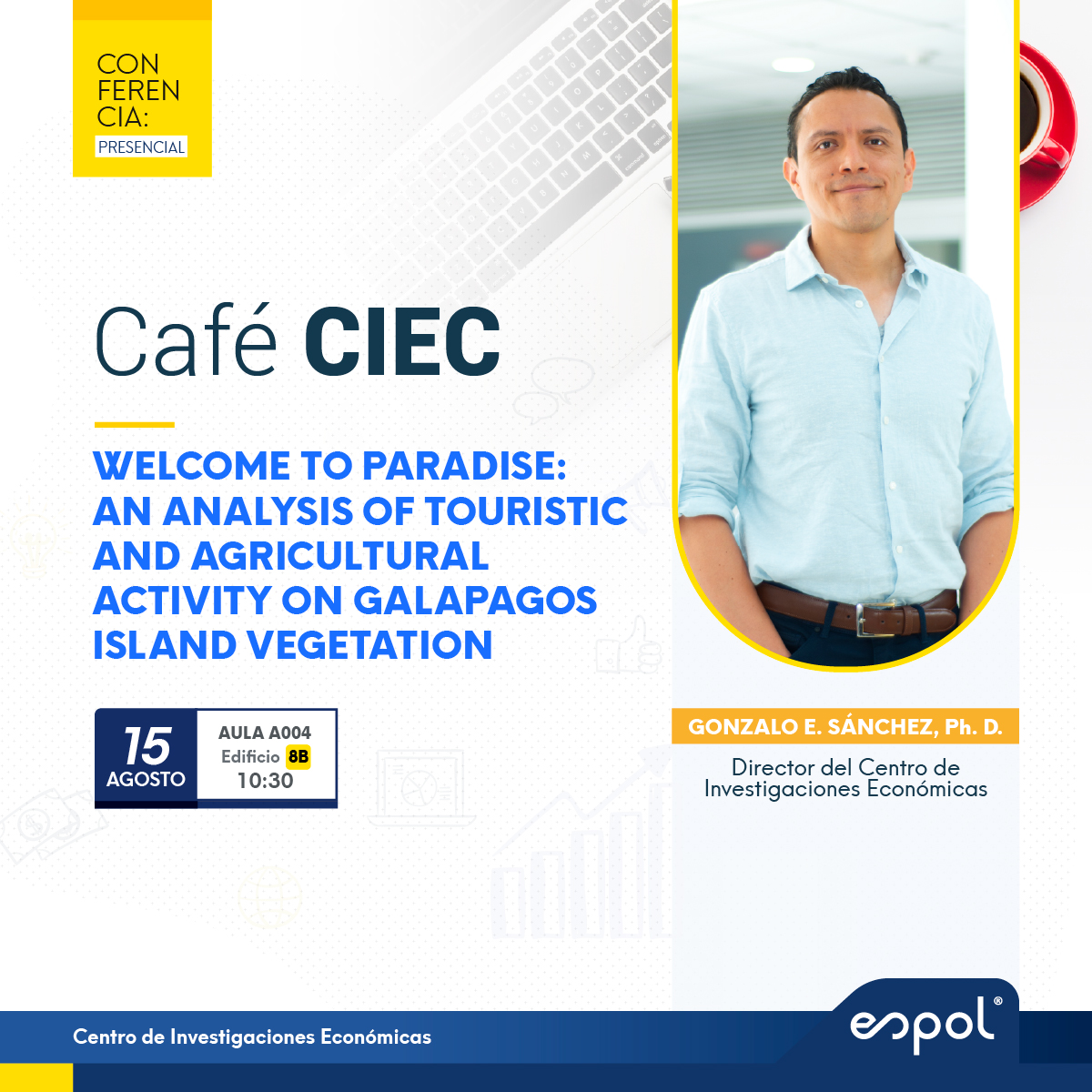 CIEC ESPOL (@ciec_espol) on Twitter photo ☕ Café CIEC te invita a explorar un paraíso único 🌿
Acompáñanos en la charla "Welcome to Paradise: An Analysis of Touristic and Agricultural Activity on Galapagos Island Vegetation" 🏝️con <a href="/gonzalo_san542/">Gonzalo Sanchez</a>, Ph.D.
¡Te esperamos! ☕ Café CIEC te invita a explorar un paraíso único 🌿
Acompáñanos en la charla "Welcome to Paradise: An Analysis of Touristic and Agricultural Activity on Galapagos Island Vegetation" 🏝️con <a href="/gonzalo_san542/">Gonzalo Sanchez</a>, Ph.D.
¡Te esperamos!