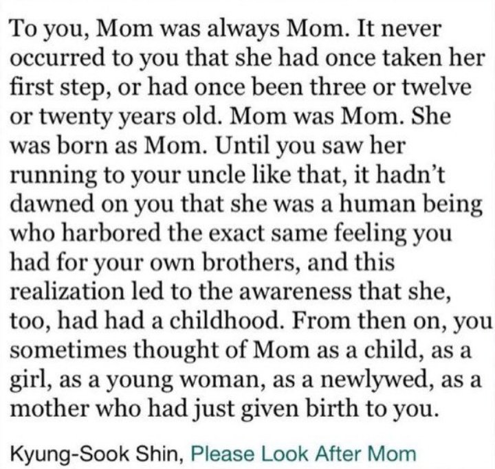 again thinking about this quote from please look after mom by kyung sook shin