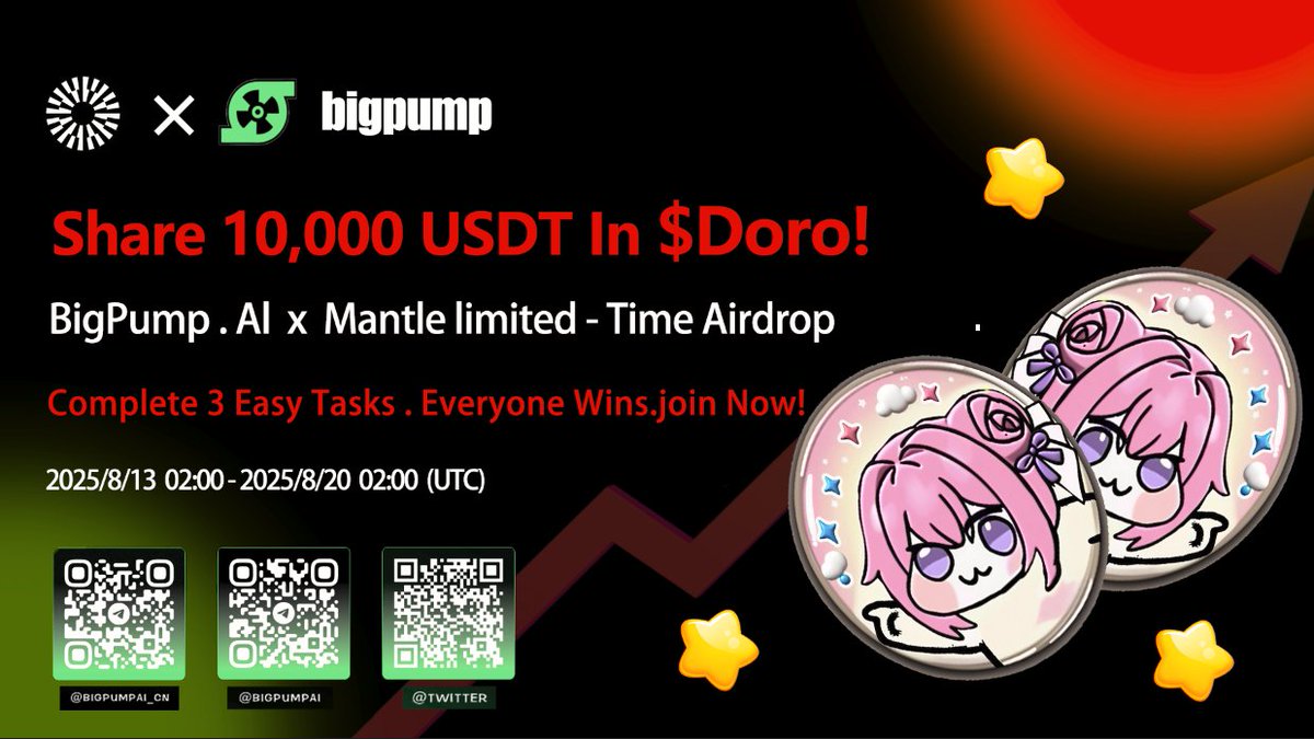 bigpump.ai (@bigpumpai) on Twitter photo ๐ Itโs LIVE! The BigPump.AI ร Mantle Network Gratitude Airdrop has officially started!
๐ฐ 10,000 USDT prize pool in $Doro๏ผ
๐
2025/8/13 02:00 โ 2025/8/20 02:00 (UTC)
Only 3 steps to secure your reward:
1๏ธโฃ Follow <a href="/bigpumpai/">bigpump.ai</a> & @mantle_official
2๏ธโฃ Join TG: ๐ Itโs LIVE! The BigPump.AI ร Mantle Network Gratitude Airdrop has officially started!
๐ฐ 10,000 USDT prize pool in $Doro๏ผ
๐
2025/8/13 02:00 โ 2025/8/20 02:00 (UTC)
Only 3 steps to secure your reward:
1๏ธโฃ Follow <a href="/bigpumpai/">bigpump.ai</a> & @mantle_official
2๏ธโฃ Join TG: