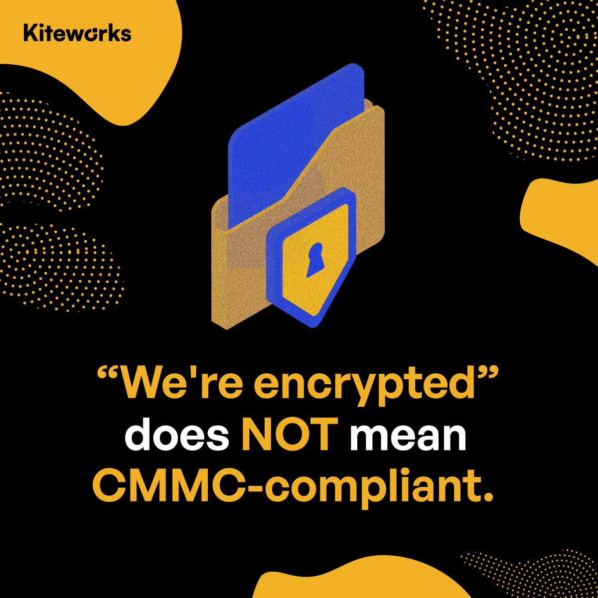 Kiteworks's tweet image. Think you&apos;re #CMMC compliant because your data is encrypted?
Think again. CMMC Level 2 isn’t just about protecting data—it’s about proving how you govern access, enforce policy &amp;amp; track every interaction. That’s where #Kiteworks comes in.
👉 Visit our website to learn more.
