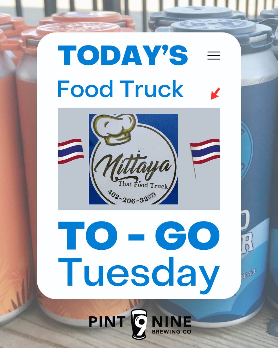 PintNine's tweet photo. It’s #ToGoTuesday with Nittaya Thai food truck tonight as well - see you soon!
#craftbeer #drinklocalne #pintninebrewing https://t.co/R7oQ1OISbm