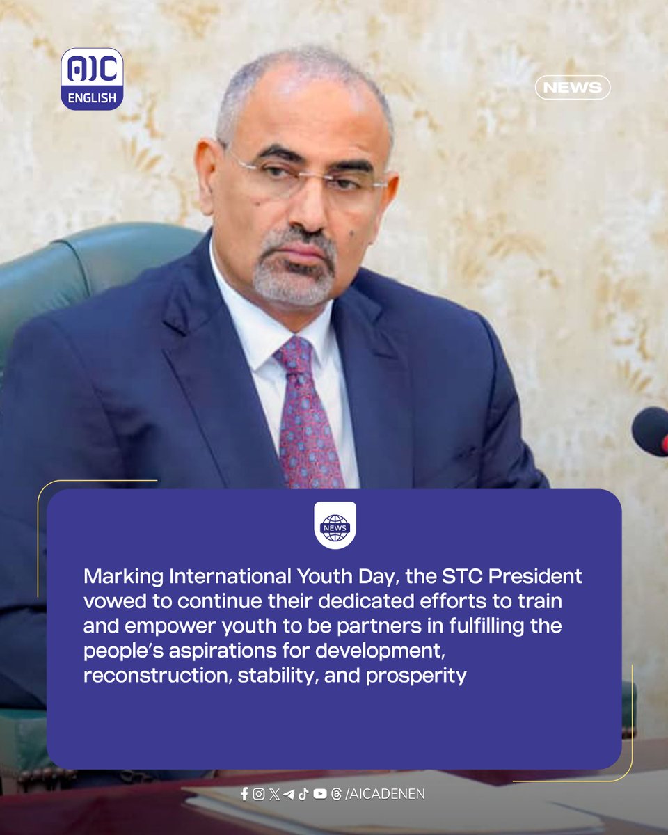 #NEWS 
Marking International Youth Day, the STC President <a href="/AidrosAlzubidi/">عيدروس الزُبيدي - Aidaros Alzubidi</a> vowed to continue their dedicated efforts to train and empower youth to be partners in fulfilling the people’s aspirations for development, reconstruction, stability, and prosperity 
#YouthDay
