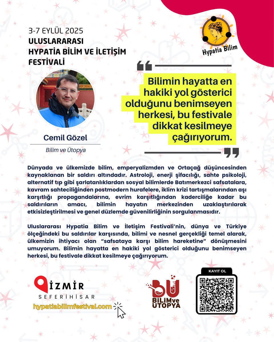 HypatiaBilim's tweet photo. 🚀 Festival Öncesi: Kim Ne Diyor? | Cemil Gözel @cemilgozel | @bilimveutopya 

📌 “Uluslararası Hypatia Bilim ve İletişim Festivali’nin, bu karanlığa karşı bilimi ve nesnel gerçekliği savunan güçlü bir ‘safsataya karşı bilim’ hareketine dönüşmesini diliyorum. Bilimi yol gösterici kabul eden herkesi bu festivale dikkat kesilmeye davet ediyorum.”

💪 Gelenekselden dijitale ve toplumsal yaşamın her alanında güçlü bir bilim iletişimi için şimdi sen de katıl!

📌 Kayıt için son günler!

🎪 3–7 Eylül | Seferihisar

🔍 Detaylar ve kayıt: https://t.co/iQRmCyub5h

#HypatiaFest2025 #BilimİçinBirlikte #SafsataYaKarşıBilim