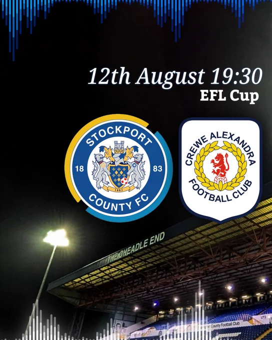 Promotional graphic for an EFL Cup football match on 12th August at 19:30 between Stockport County FC and Crewe Alexandra FC. Features both club crests, the Stockport County crest on the left and the Crewe Alexandra crest on the right, over a night-time photo of Edgeley Park’s Cheadle End stand with stadium lights and a soundwave graphic overlay.