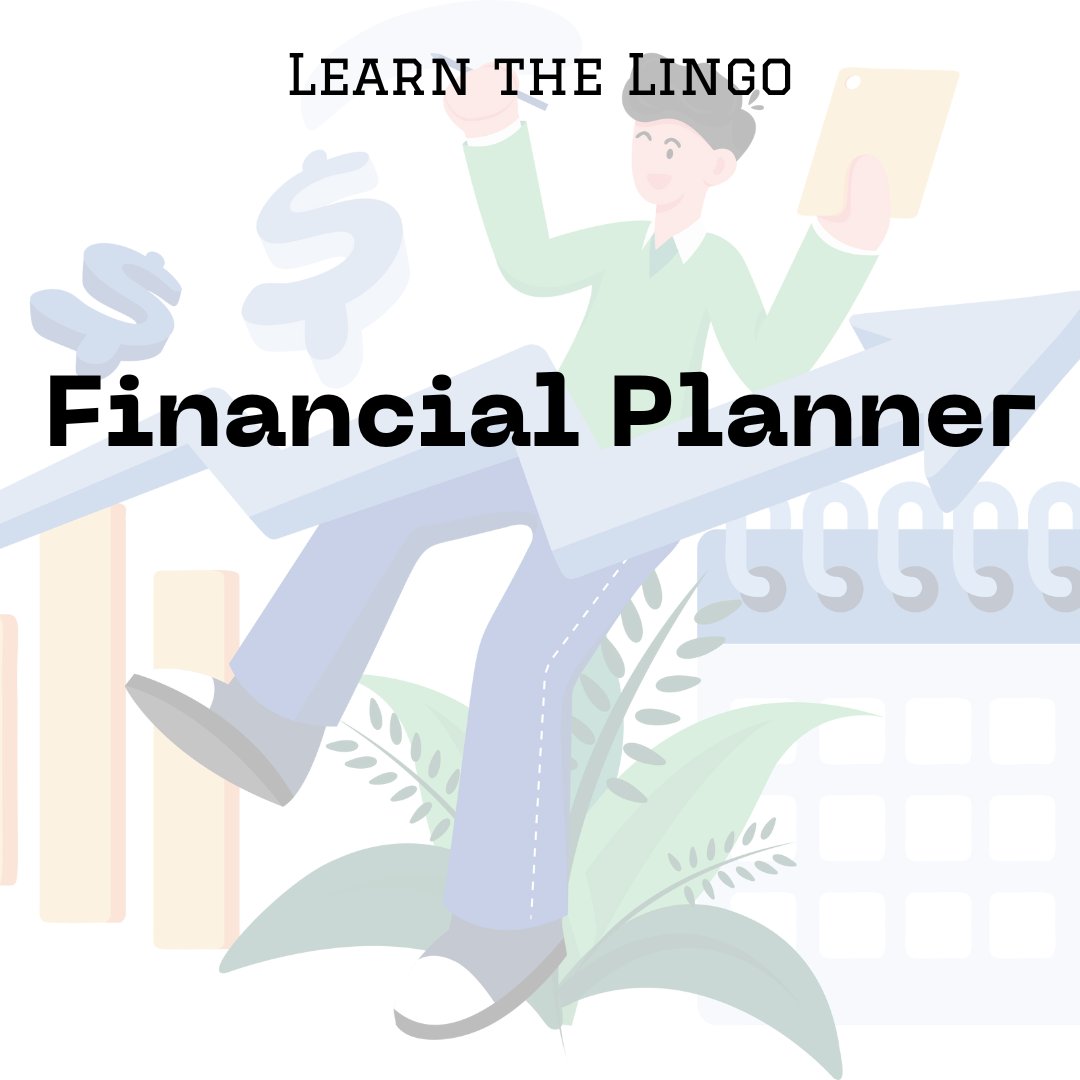Learn the Lingo

Financial Planner - a professional who advises clients on managing their finances, generally stressing the importance of investing to achieve long-term goals #InvestSmartNH. 

Check out investsmart.nh.gov for more investing lingo and tips.