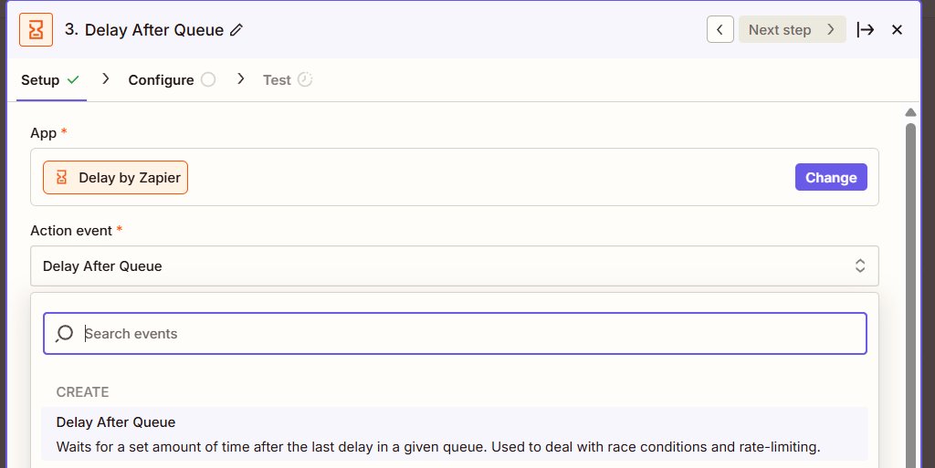 Stop your Zaps from hitting rate limits!

Use Zapier’s Delay After Queue to space out tasks.
 It’s the key to preventing app overload and ensuring things like social media posts or email notifications roll out over time, not all at once.

#Zapier #Automation #DelayAfterQueue