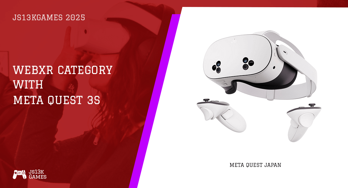 js13kGames (@js13kgames) on Twitter photo This year's #WebXR category in #js13k 2025 offers unique prize: Meta Quest 3S, thanks to the <a href="/MetaQuestJapan/">Meta Quest Japan</a> team!
js13kgames.com/2025/blog/webx…
Pick any of the "free" libraries (outside 13kb zip limit): <a href="/aframevr/">A-Frame</a>, <a href="/babylonjs/">Babylon.js</a>, <a href="/threejs/">Three.js</a>, or <a href="/playcanvas/">PlayCanvas</a>, and build the best VR game! This year's #WebXR category in #js13k 2025 offers unique prize: Meta Quest 3S, thanks to the <a href="/MetaQuestJapan/">Meta Quest Japan</a> team!
js13kgames.com/2025/blog/webx…
Pick any of the "free" libraries (outside 13kb zip limit): <a href="/aframevr/">A-Frame</a>, <a href="/babylonjs/">Babylon.js</a>, <a href="/threejs/">Three.js</a>, or <a href="/playcanvas/">PlayCanvas</a>, and build the best VR game!