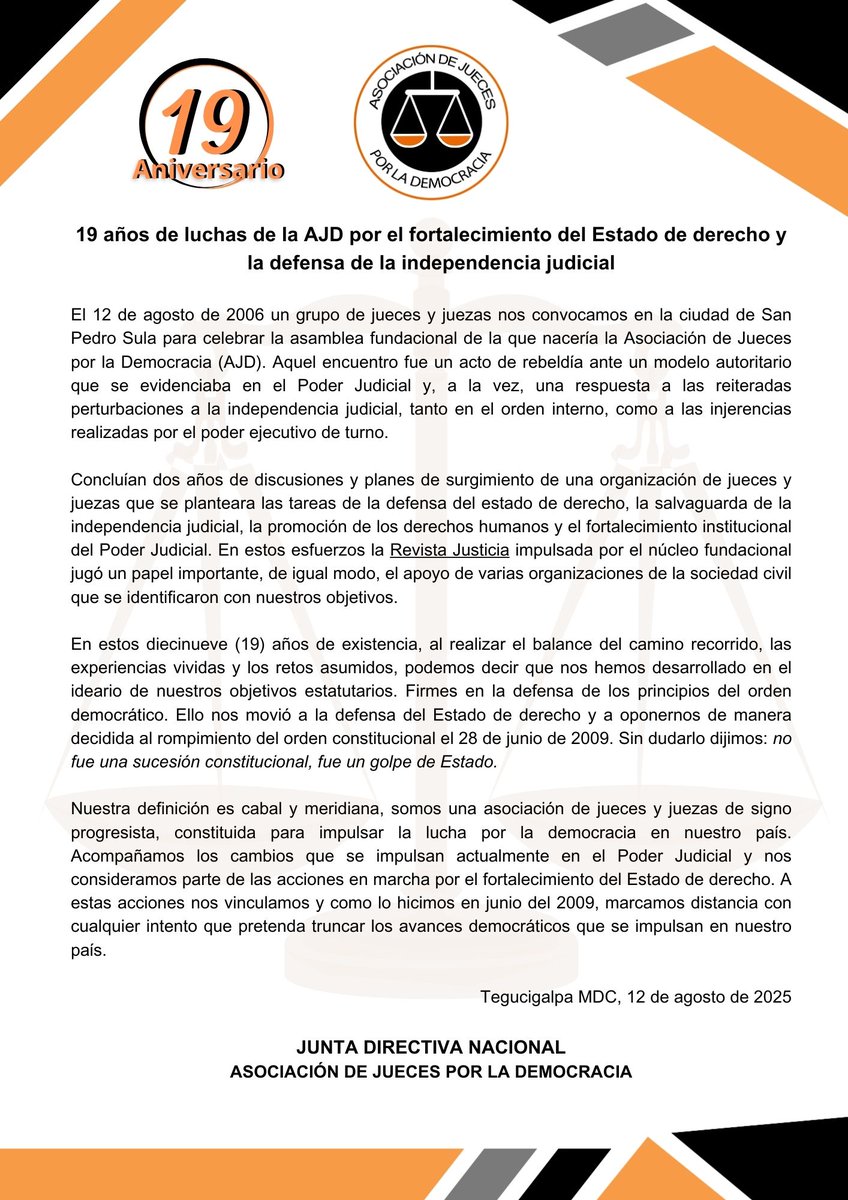 En nuestro 19 aniversario reafirmamos nuestro compromiso por fortalecer el Estado de Derecho, defensa de la independencia judicial y por el robustecimiento de la democracia, reafirmamos nuestro compromiso con Honduras.