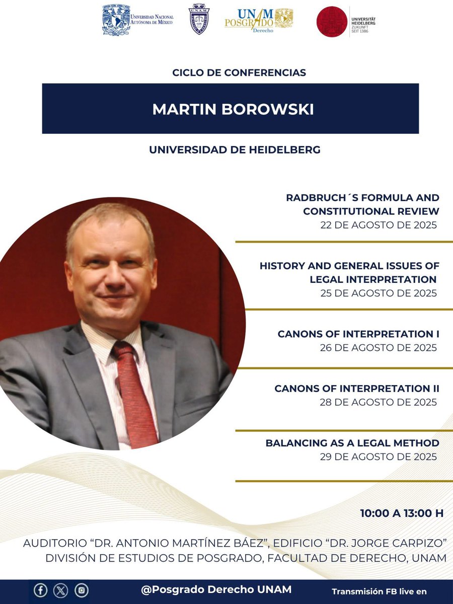 ArnulfoMatD's tweet photo. A partir del 22 de agosto se realizará un ciclo de conferencias en el Posgrado de Derecho de la UNAM impartidas por el Prof. Martin Borowski. Estas conferencias se enfocan en la jurisdicción constitucional y la actividad jurisdiccional. Espero puedan asistir a estos eventos. https://t.co/5ubFys312I