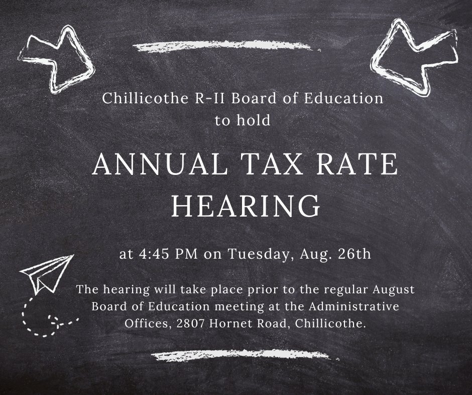 📢 Reminder: The Chillicothe R-II Board of Education will meet on Tuesday, August 26th, at 4:45 PM at the Administrative Offices to set the 2025 Tax Rate. Go to  tinyurl.com/mwfuvbvm for more information. #ChillicotheR2 #CommunityEngagement