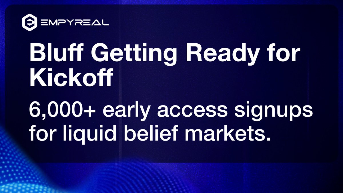 Empyrealの発表：流動性のある belief markets 向けのBluffキックオフに6,000件以上の早期アクセス登録