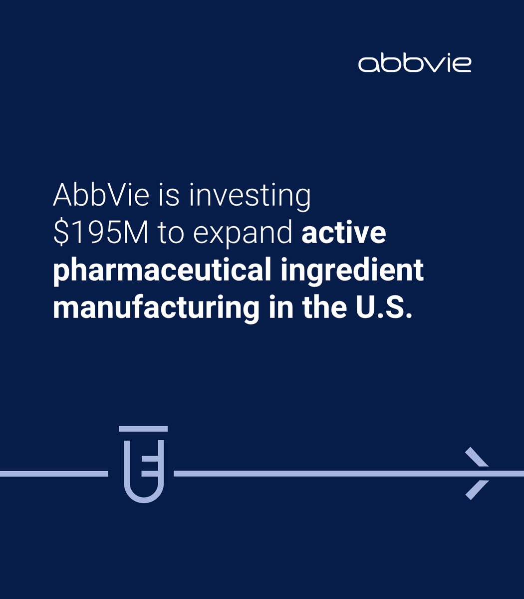 On-screen text reads, "AbbVie is investing $195M to expand active pharmaceutical ingredient manufacturing in the U.S."