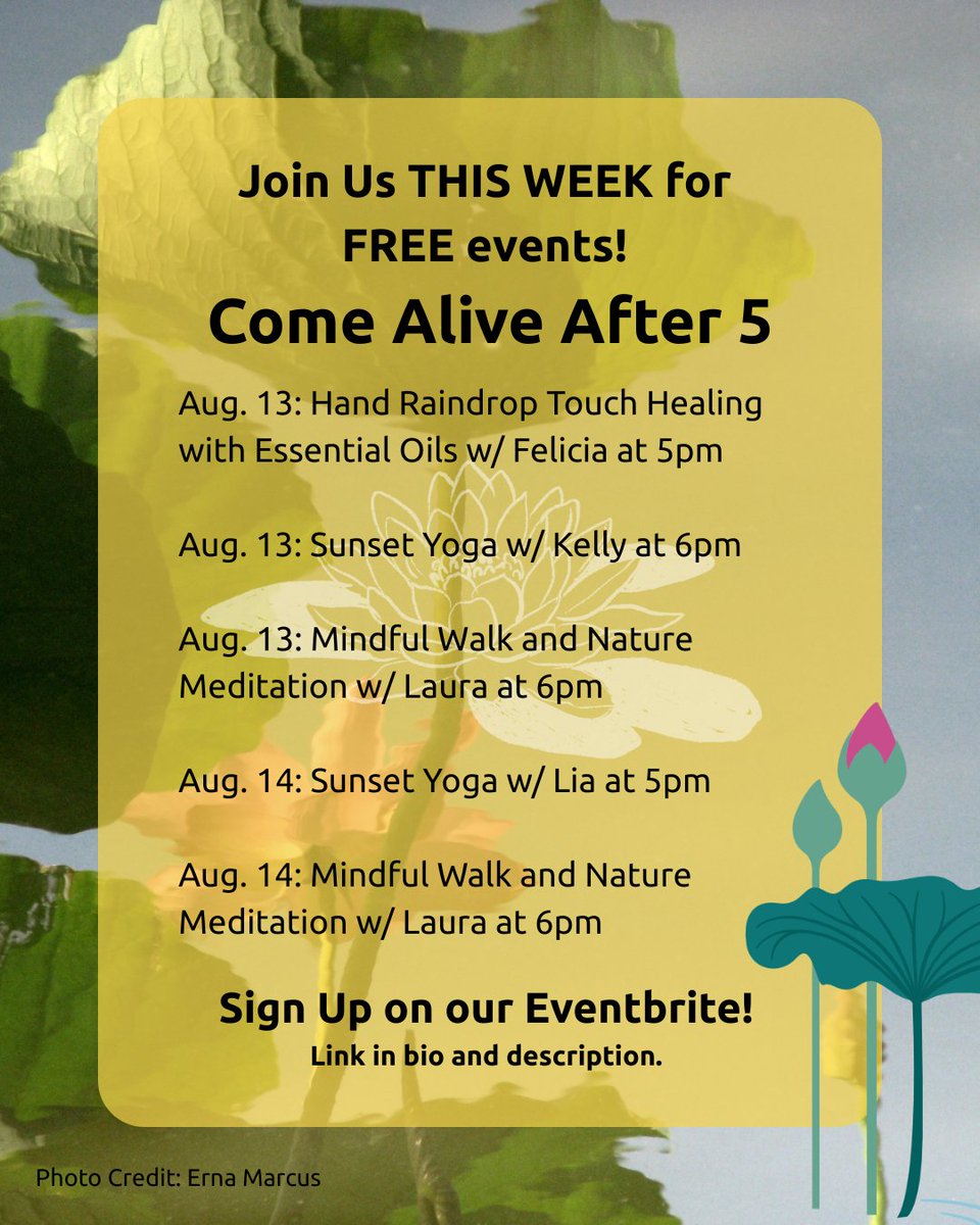 We have more events this week for our Come Alive After 5 series at #KenilworthAquaticGardens. Please join us for hand healing, yoga, and/or mindfulness walks with amazing instructors. These events are FREE but please register on our Eventbrite, here: eventbrite.com/o/friends-of-k… ☀️