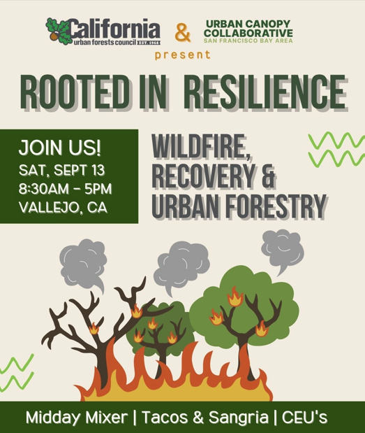 Join the California Urban Forests Council (CaUFC) and Urban Canopy Collaborative (UCC) for a powerful one-day gathering of urban forestry professionals, wildfire experts, environmental planners, and community leaders on September 13. Registration at caufc.org