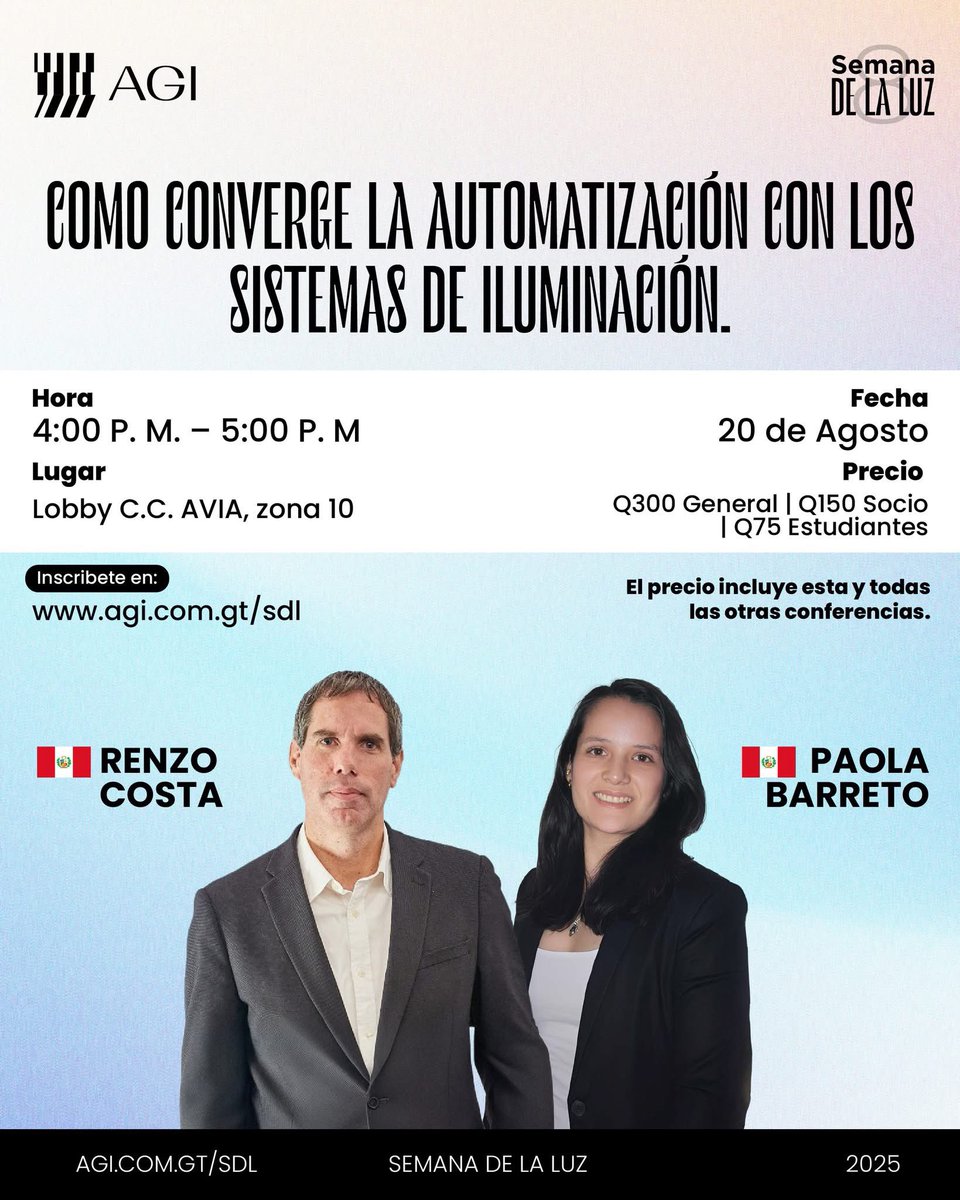 Renzo Costa y Paola Barreto – Automatización e iluminación
Descubre cómo la tecnología y la luz se unen

20 de agosto
 4:00 p. m. – 5:00 p. m.
 Lobby C.C. AVIA, zona 10
🎟️ Q300 General | Q150 Socio | Q75 Estudiantes
🖊️ Inscríbete en: agi.com.gt/sdl