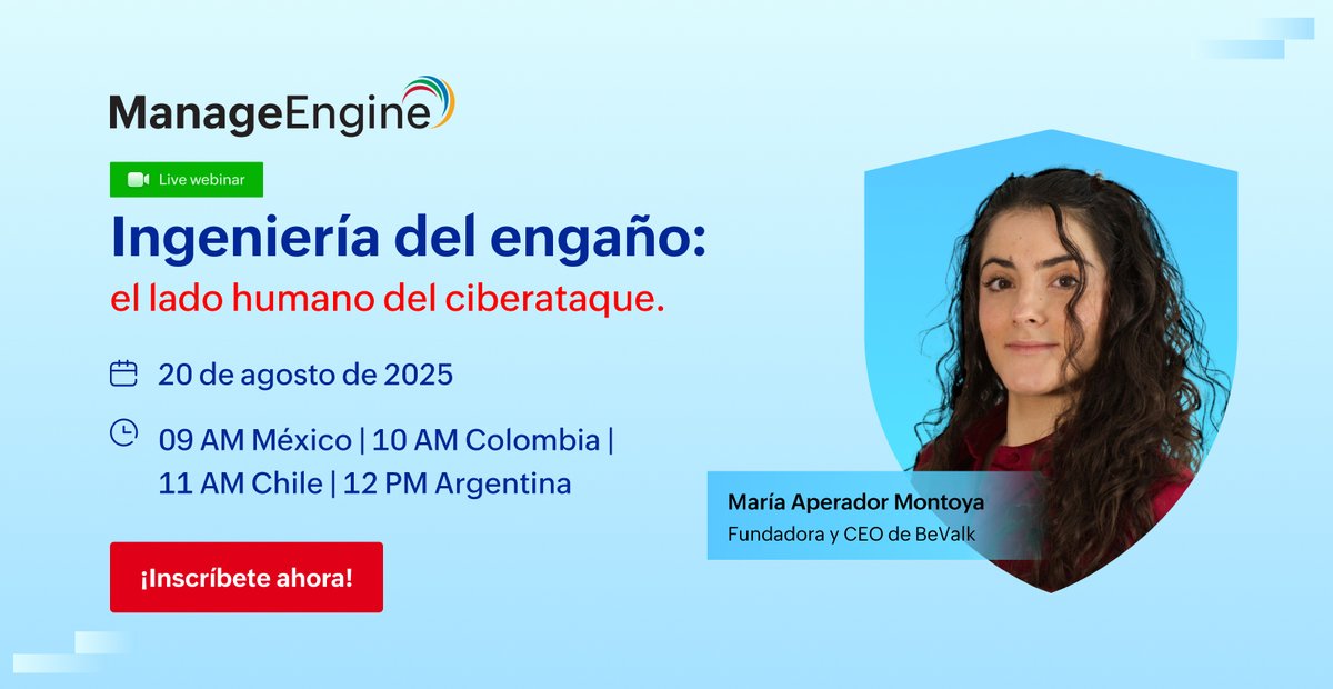 ManageEngineLA's tweet image. 🔐💡 El cibercrimen evoluciona y se organiza como nunca antes. Este 20 de agosto en el #webinar de #ManageEngineLATAM, María Aperador Montoya, CEO de BeValk, revelará tácticas de ingeniería social y cómo crear equipos resilientes. 🚀 ¡Inscríbete ahora! 👉 mnge.it/nHa