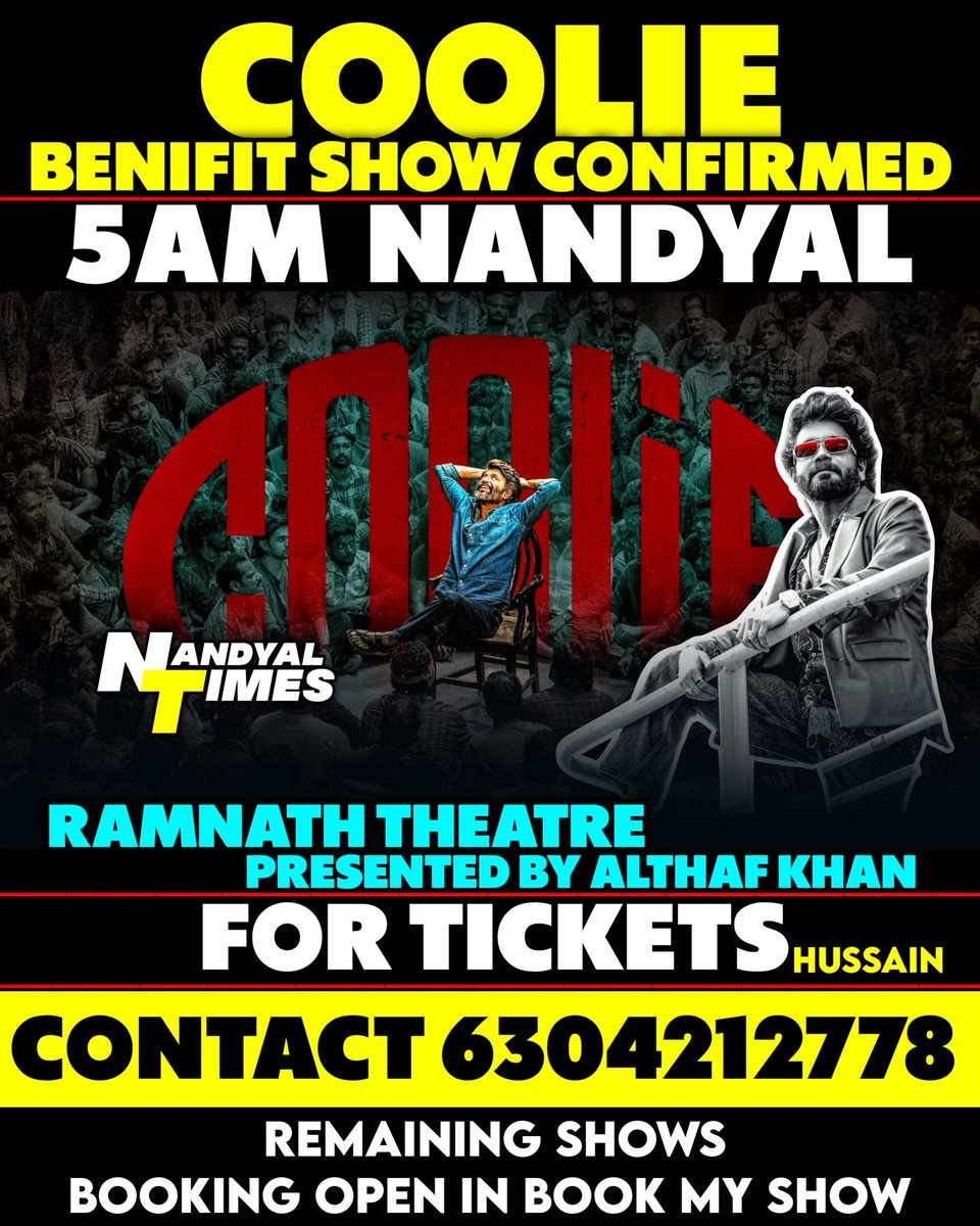 Coolie Ramnath Theatre Nandyal Benifit showr confirmed 
Ticket for Contact Hussain 6306212778

#coolie #nandyala #nandyaltimes #nandyal 
<a href="/rajinikanth/">Rajinikanth</a> <a href="/iamnagarjuna/">Nagarjuna Akkineni</a> <a href="/Dir_Lokesh/">Lokesh Kanagaraj</a>