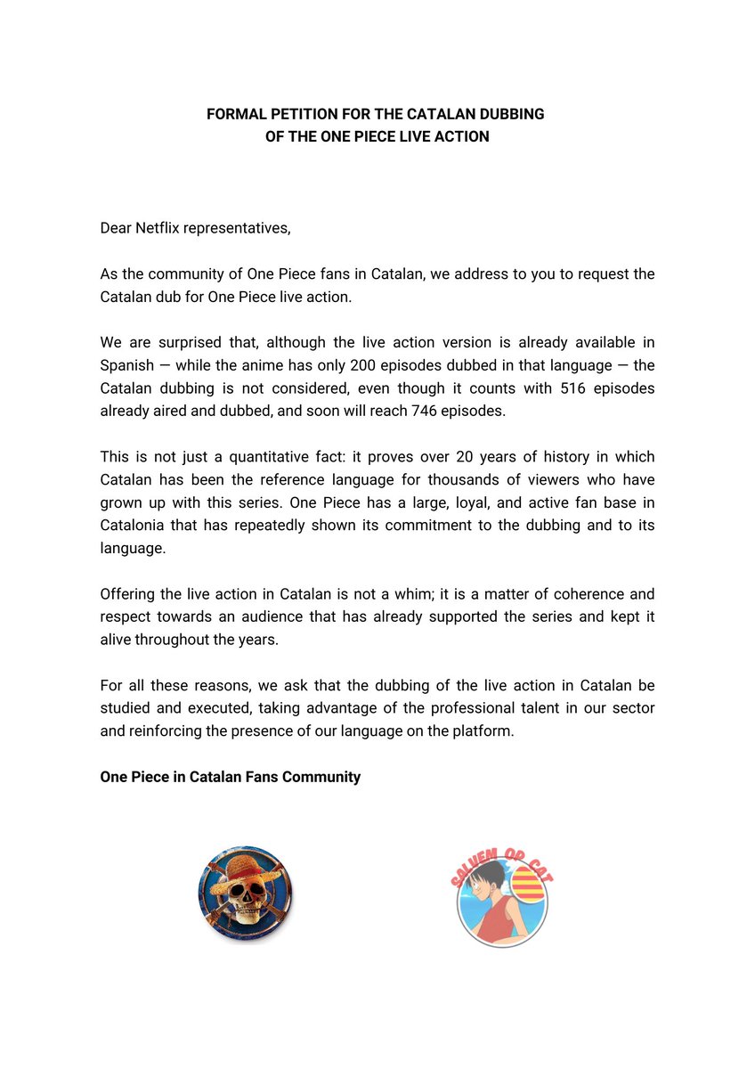 Des de la iniciativa Salvem One Piece en català compartim aquest comunicat per demanar el doblatge en català del live action de One Piece de <a href="/netflix/">Netflix</a>.

Els emplacem a fer tot el possible per tenir aquest projecte amb <a href="/DoblatgeCatala/">Doblatge en català</a>, que tindria un gran seguiment a Catalunya.