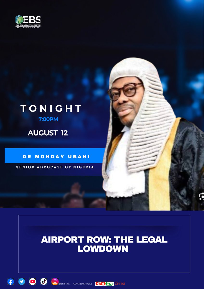 ebsbenin's tweet image. Join Us Tonight as Dr. Monday Ubani (SAN)  Speaks on: “Airport Row: The Legal Lowdown”