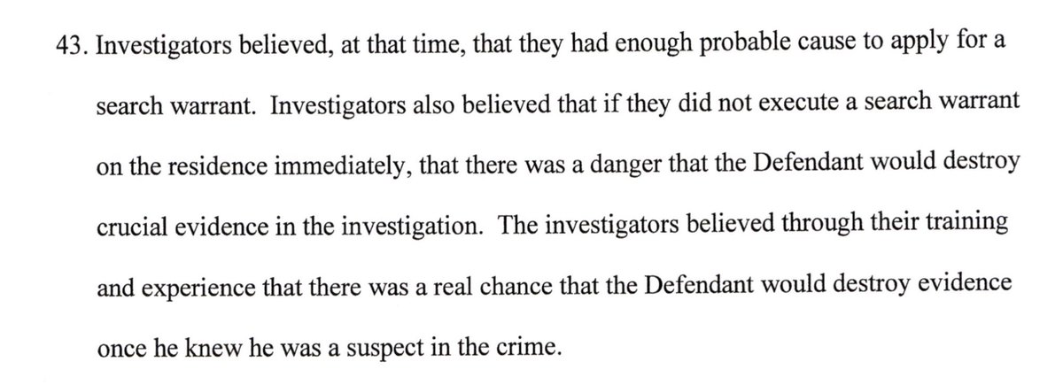 “A real chance that the defendant would destroy evidence”…

This is embarrassing.