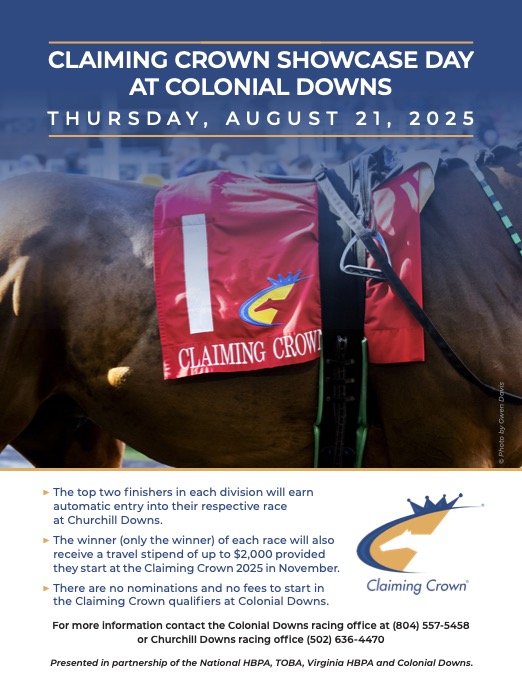 National HBPA (@nationalhbpa) on Twitter photo Horsemen: Don't miss out! Entries are this Thursday (Aug. 14) for <a href="/ColonialDowns/">Colonial Downs Racetrack</a>' 8 #ClaimingCrown Showcase Day qualifiers for #ClaimingCrown2025 Nov. 15 at #ChurchillDowns. These preps' purses range from $50K-$100K. <a href="/TOBAhorses/">TOBA</a> <a href="/MidAtlanticTB/">Mid-Atlantic Thoroughbred</a> <a href="/TheRacingBiz/">The Racing Biz</a> <a href="/CBredar/">caton bredar</a> <a href="/Steve_Byk/">Steve Byk ~ 🇨🇦 🇲🇽 🇺🇦</a> Horsemen: Don't miss out! Entries are this Thursday (Aug. 14) for <a href="/ColonialDowns/">Colonial Downs Racetrack</a>' 8 #ClaimingCrown Showcase Day qualifiers for #ClaimingCrown2025 Nov. 15 at #ChurchillDowns. These preps' purses range from $50K-$100K. <a href="/TOBAhorses/">TOBA</a> <a href="/MidAtlanticTB/">Mid-Atlantic Thoroughbred</a> <a href="/TheRacingBiz/">The Racing Biz</a> <a href="/CBredar/">caton bredar</a> <a href="/Steve_Byk/">Steve Byk ~ 🇨🇦 🇲🇽 🇺🇦</a>