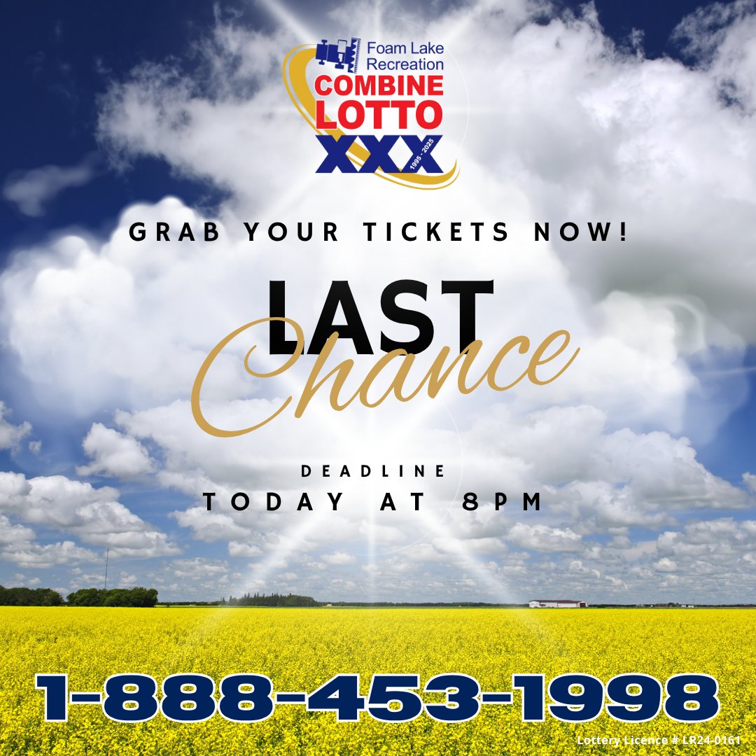 🚨 FINAL DAY IS HERE! 🚨

This is it, folks — the Foam Lake Combine Lotto ticket deadline is 8PM tonight, and once sales close, the draws are locked!

Don’t wait another minute — call 1-888-453-1998 or head to combinelotto.com right now before time runs out!