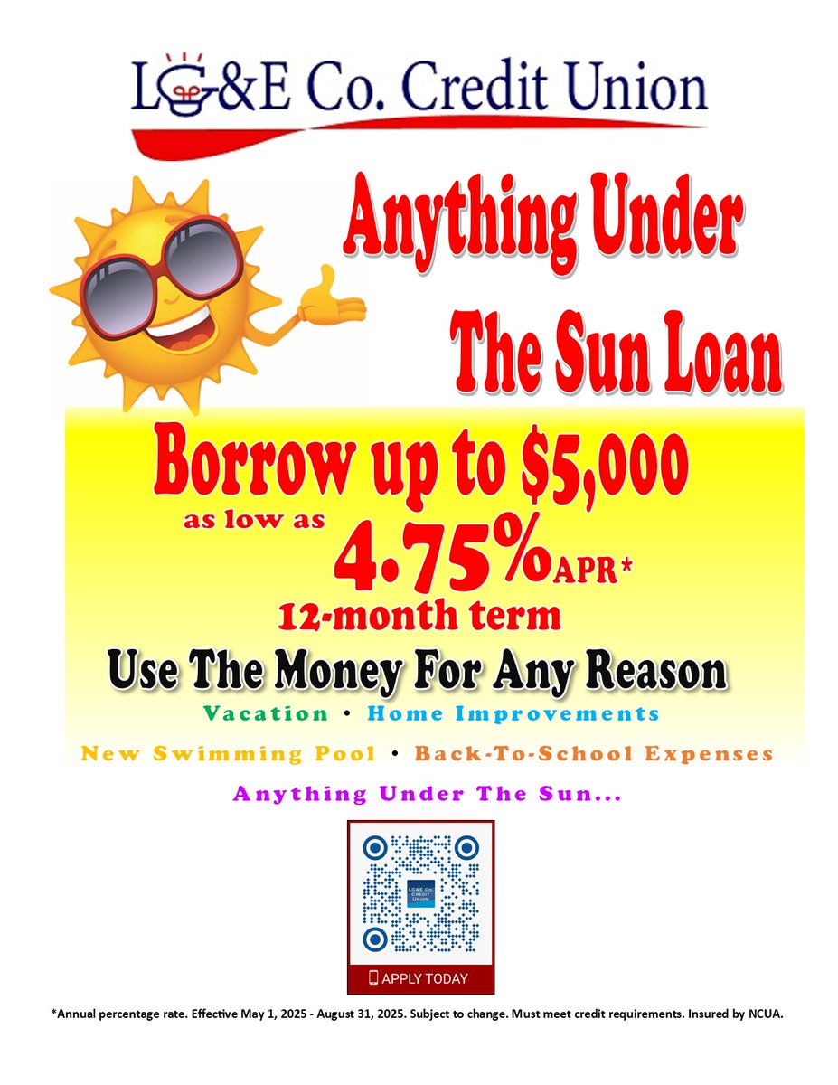 LGECo_CU's tweet photo. Don't miss out on our Anything Under The Sun Loan Special that ends on August 31, 2025. Borrow up to $5,000 for a 12-month term with low interest rates! Apply now at https://t.co/bc0LV0JysN. Questions? Contact the credit union at (502)627-3140. ☀ https://t.co/0JQgvPqE5M
