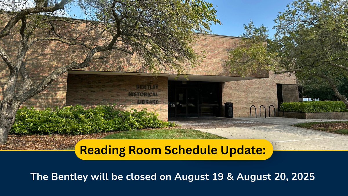 umichBentley's tweet image. #LibraryUpdate: The Bentley Historical Library's reading room will be closed on Tuesday, August 19, and Wednesday, August 20, 2025.