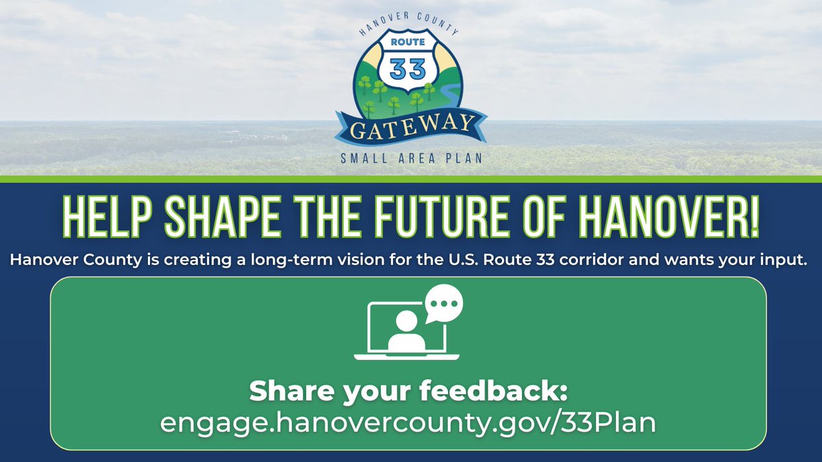 The Route 33 Gateway Small Area Plan has been updated. You can view the updated draft and share your comments online at engage.hanovercounty.gov/33plan. 

Share your thoughts in person at the Board of Supervisors' public hearing on Wednesday, August 27, at 6 p.m.

#HanoverVA