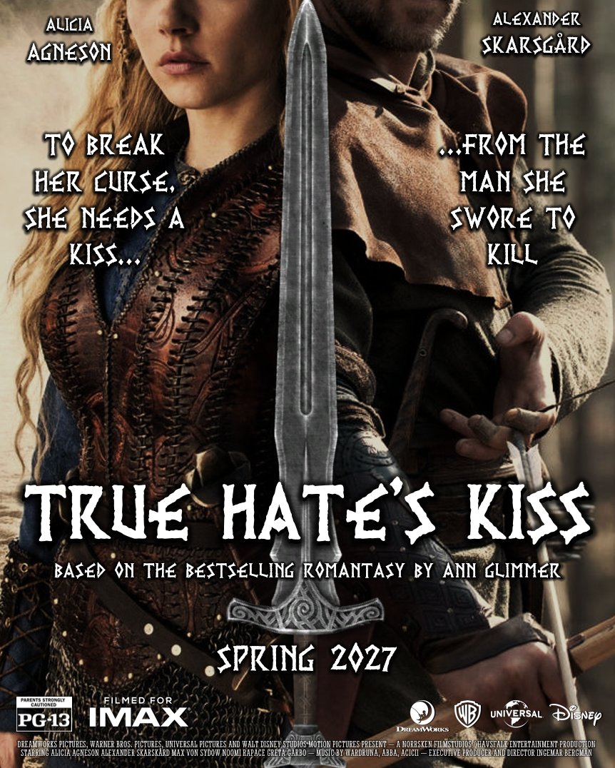 TRUE HATE'S KISS
✨Only her enemy's kiss will break the curse✨

🐉Scandinavian folklore &amp; Viking vibes
⚔️Age-old clan feud
❤️‍🔥Enemies-To-Forbidden-Lovers 
🛡️"Who did this to you?" / "You did!"
💀"Touch him and die"

#PosterPit #PosterPitOS #Agented #Romantasy