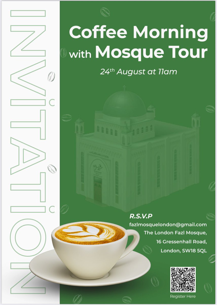 London_Mosque's tweet photo. ☕✨ Join us for a Coffee Morning &amp; Mosque Tour!

📅 24th August | 11am

📍 London Fazl Mosque 

Mosque Tour | Q&amp;A | Refreshments

📩 RSVP: fazlmosquelondon@gmail.com
🔗 Register here ⬇️
https://t.co/aYoUceiFv4 https://t.co/SfgS94jihe