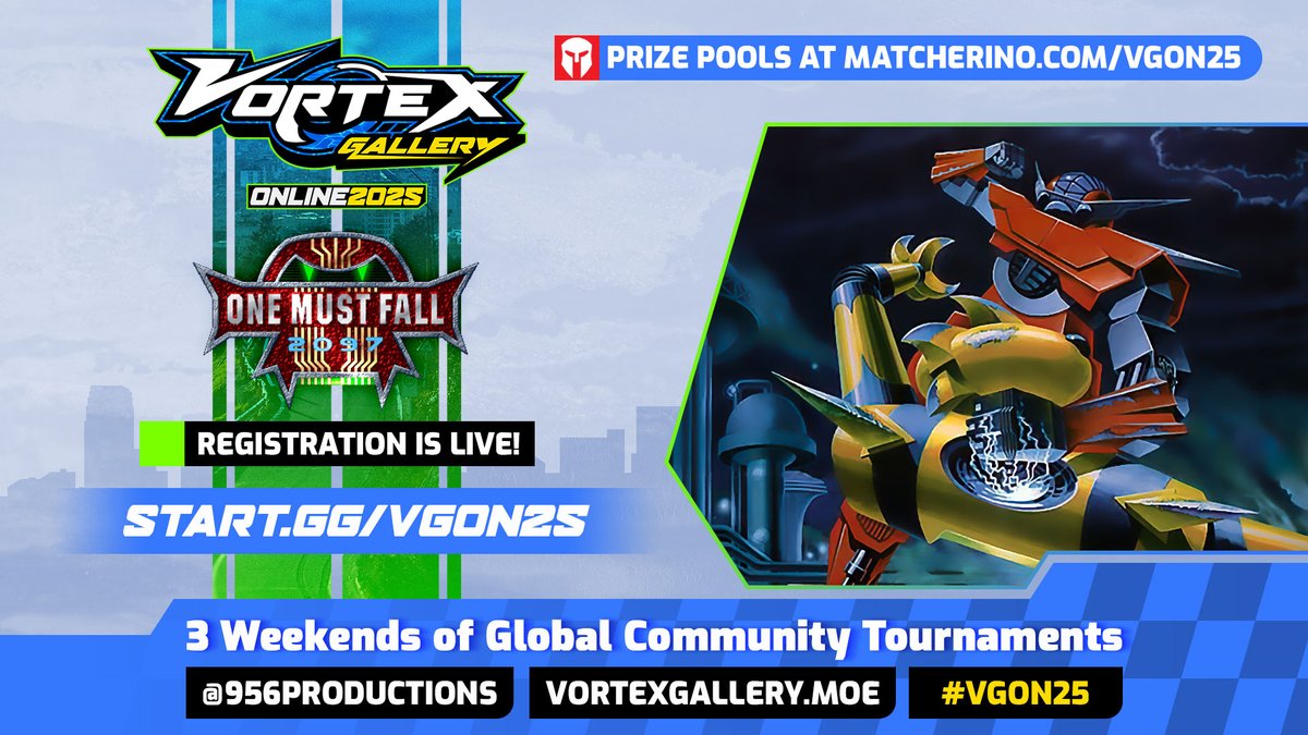 🤖 GET IN THE ROBOT!

Don't forget to sign up for One Must Fall 2097 (North America) at Vortex Gallery Online 2025 today!

➡️ Pre-reg at start.gg/VGON25

#VGON25