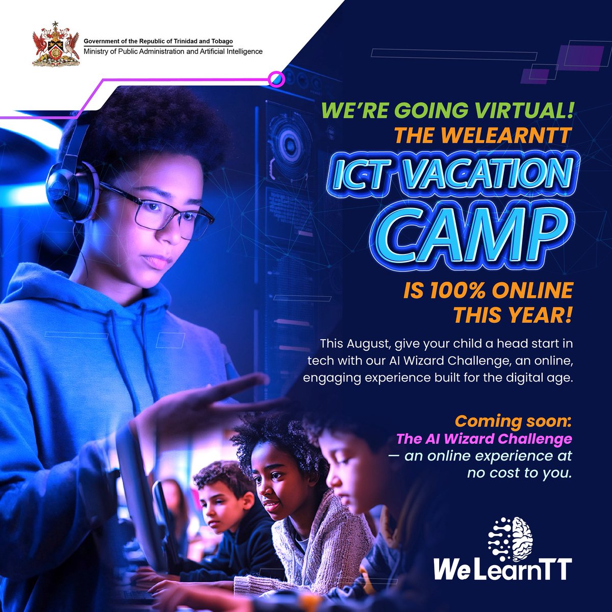 💎Coming Soon WeLearnTT ICT Vacation Camp 2025 goes Virtual!💻