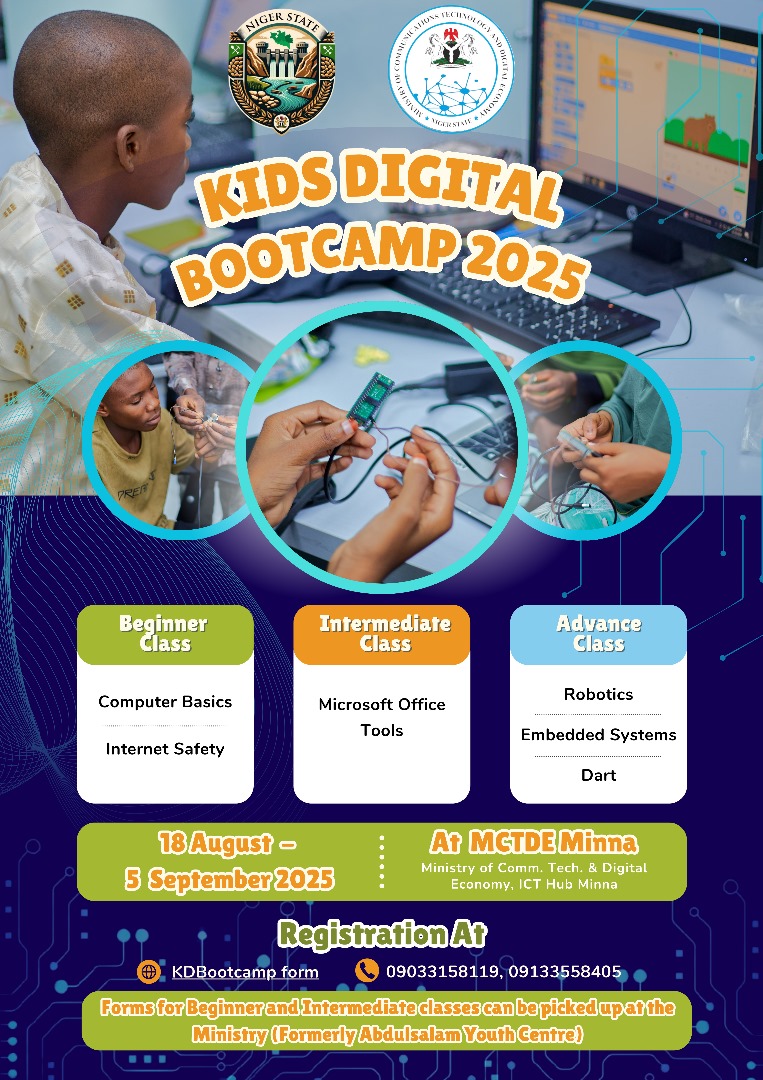 🚀 KIDS DIGITAL BOOTCAMP 2025 – REGISTRATION OPEN!
📅 18 Aug – 4 Sept | Ages 9–14
💻 Basic Computer • MS Office • Robotics • Graphics • Coding
📍 ICT Centre, Min. of CommTech, Niger State
📝 Forms: 13–15 Aug (Ministry Office)
Limited slots – 1 form per child!
#NewNiger
