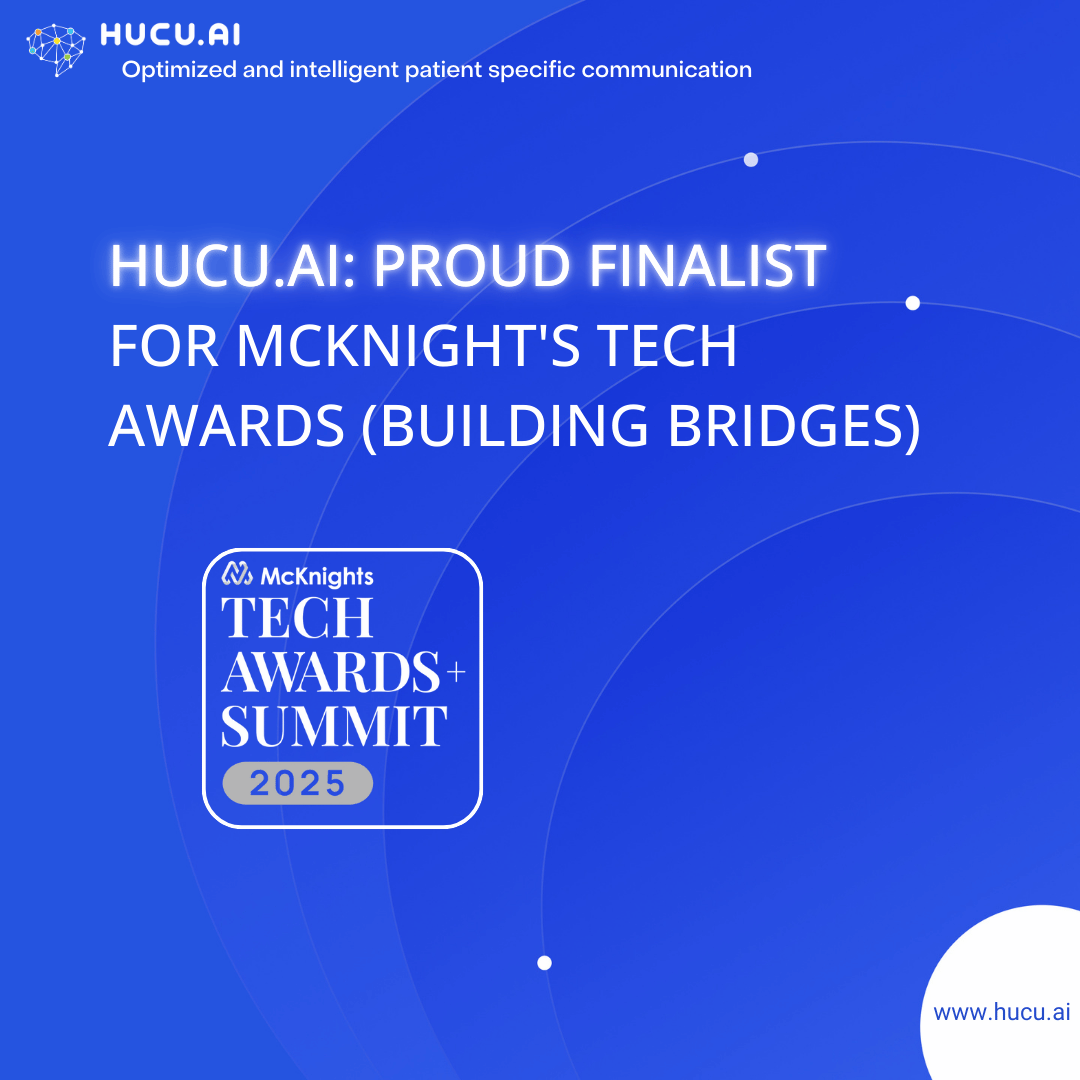 Join us in celebrating Hucu.ai's achievement as a finalist in the Building Bridges category at the McKnight's Tech Awards. Discover how our technology is elevating the standard of care in healthcare organizations: hucu.ai 

#McKnightsTechAwards