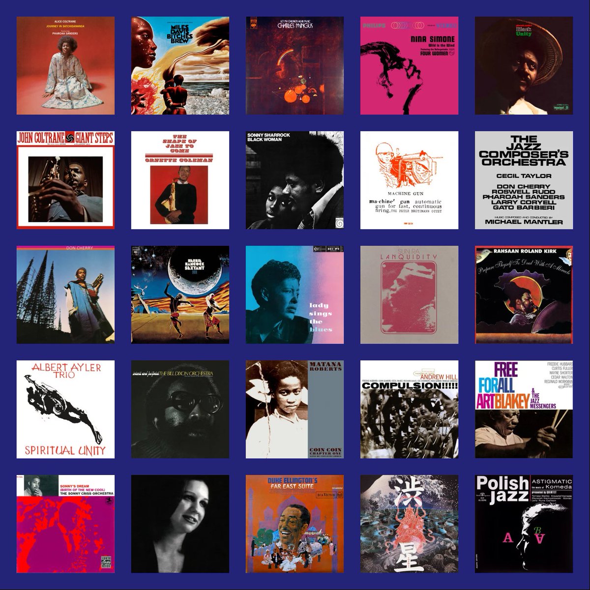 kaansezyum's tweet photo. 🎵 20 güzel caz albümü. Meraklısından, dosta gider.

Alice Coltrane - Journey in Satchidananda
Miles Davis - Bitches Brew
Charles Mingus - Let My Children Hear Music
Nina Simone - Wild Is The Wind Pharoah Sanders - Black Unity

John Coltrane - Giant Steps
Ornette Coleman - The Shape of Jazz to Come
Sonny Sharrock - Black Woman
The Peter Brötzmann Octet - The Complete Machine Gun Sessions The Jazz Composer's Orchestra - The Jazz Composer's Orchestra

Don Cherry - Don Cherry
Herbie Hancock - Sextant
Billie Holiday - Lady Sings The Blues Sun Ra - Lanquidity 
Rahsaan Roland Kirk - Prepare Thyself to Deal With a Miracle

Albert Ayler - Spiritual Unity
The Bill Dixon Orchestra - Intents And Purposes
Matana Roberts - Coin Coin Chapter One: Gens de couleur libres Andrew Hill - Compulsion
Art Blakey & The Jazz Messengers - Free For All 

The Sonny Criss Orchestra - Sonny's Dream (Birth Of The New Cool)
Patty Waters - Patty Waters Sings Duke Ellington - Far East Suite
Shibusashirazu Orchestra - Shibuboshi
Krzysztof Komeda Astigmatic - Polish Jazz