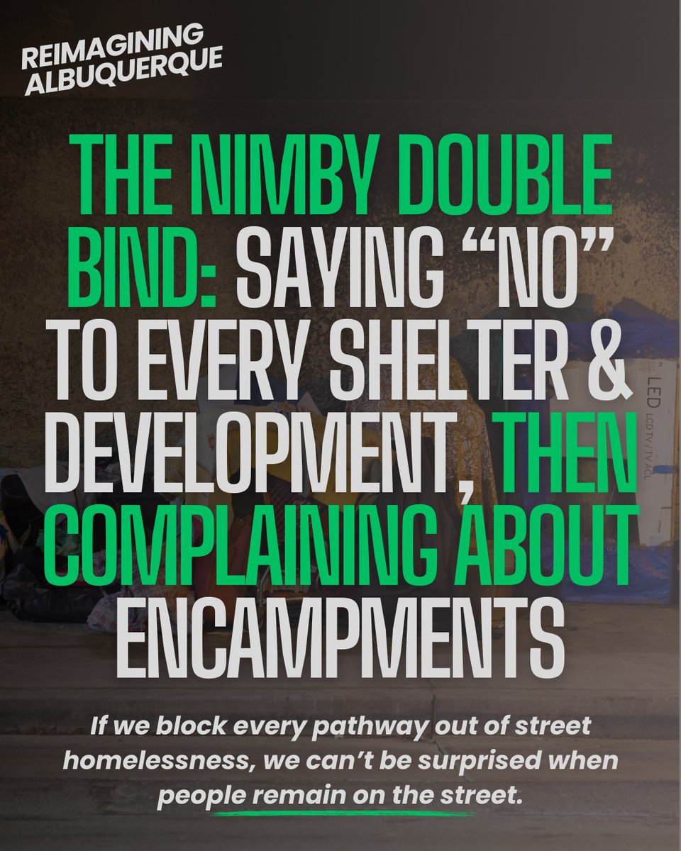 ReimaginingABQ's tweet photo. ⏱ The NIMBY Double Bind: Stifle every shelter, shelter reform, or safe campsite—and then act shocked when tents fill the streets. Albuquerque deserves better. Time to open more exits. Read more: https://t.co/442UJZGEEk https://t.co/NBszXX3XWy