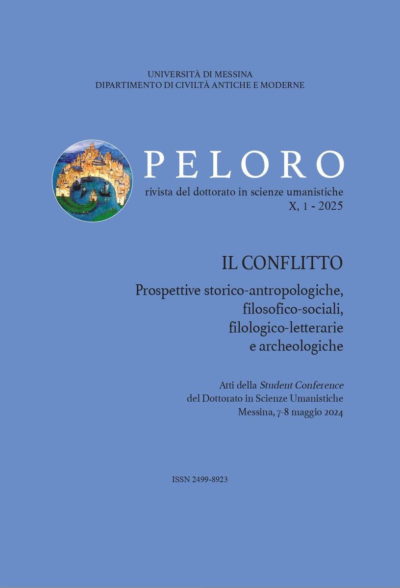 GiovanniDiBell9's tweet photo. Pubblicati gli Atti della Student Conference “Il Conflitto” accolti in «Peloro. Rivista del dottorato in scienze umanistiche».
In attesa della seconda parte, in uscita a dicembre, trovate il primo fascicolo in open access a questo link: https://t.co/Vp84BNKmgX https://t.co/mtqD36Xz3N