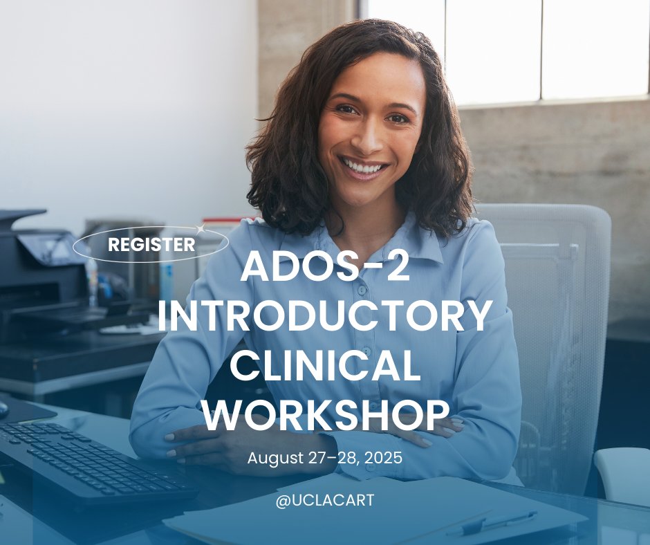 UCLACART's tweet photo. ADOS-2 Introductory Clinical Workshop is happening on August 27-28 at UCLA. Learn more: https://t.co/gh9Pv9dAhL https://t.co/IwnN8wupWz