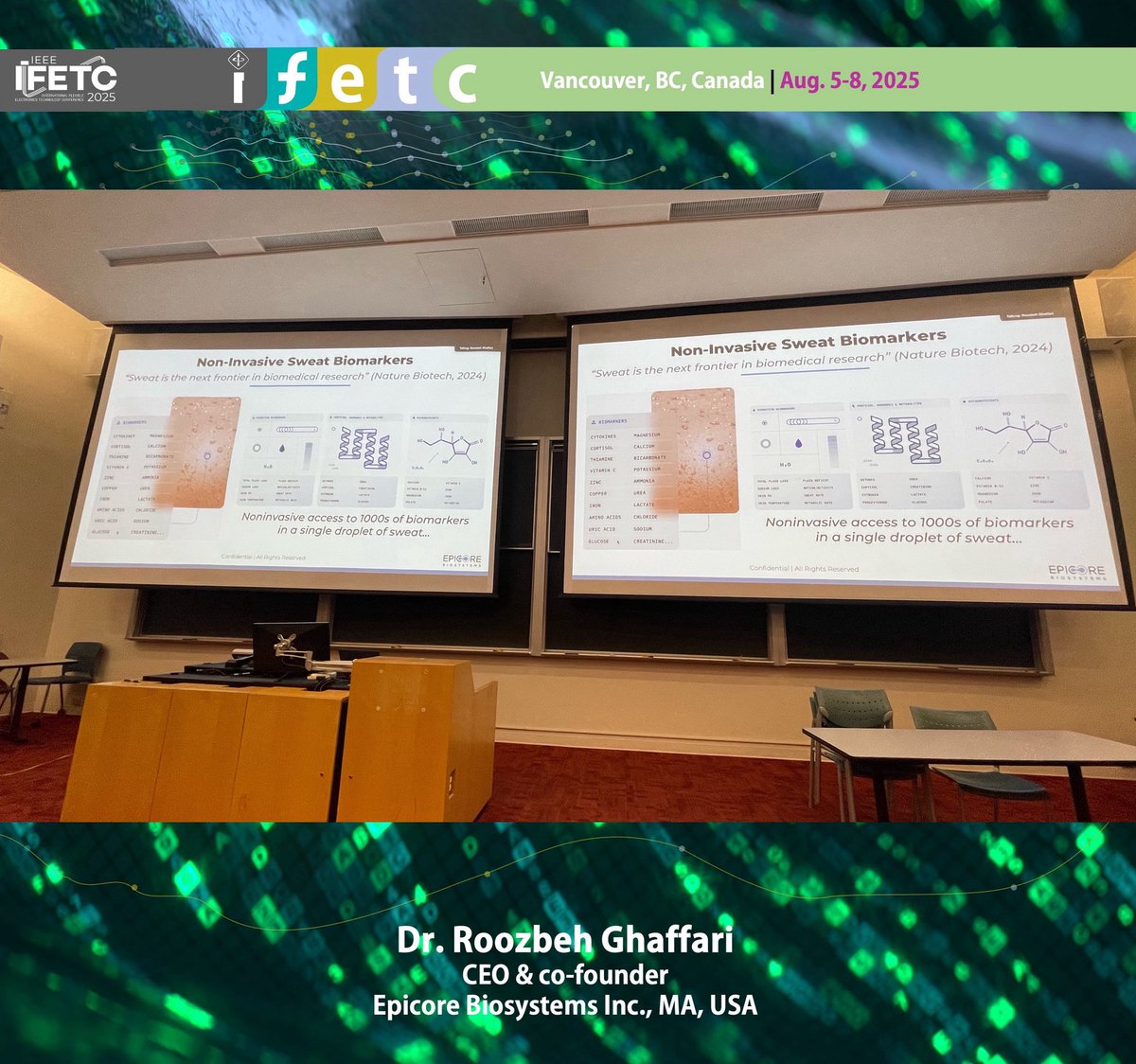IEEE IFETC (@ieee_ifetc) on Twitter photo It was great to hear Dr. Roozbeh Ghaffari, CEO and co-founder of Epicore Biosystems, deliver his plenary talk at IEEE IFETC 2025 in Vancouver, showcasing their latest sweat-monitoring solutions for health and hydration management in athletes and the workforce! It was great to hear Dr. Roozbeh Ghaffari, CEO and co-founder of Epicore Biosystems, deliver his plenary talk at IEEE IFETC 2025 in Vancouver, showcasing their latest sweat-monitoring solutions for health and hydration management in athletes and the workforce!