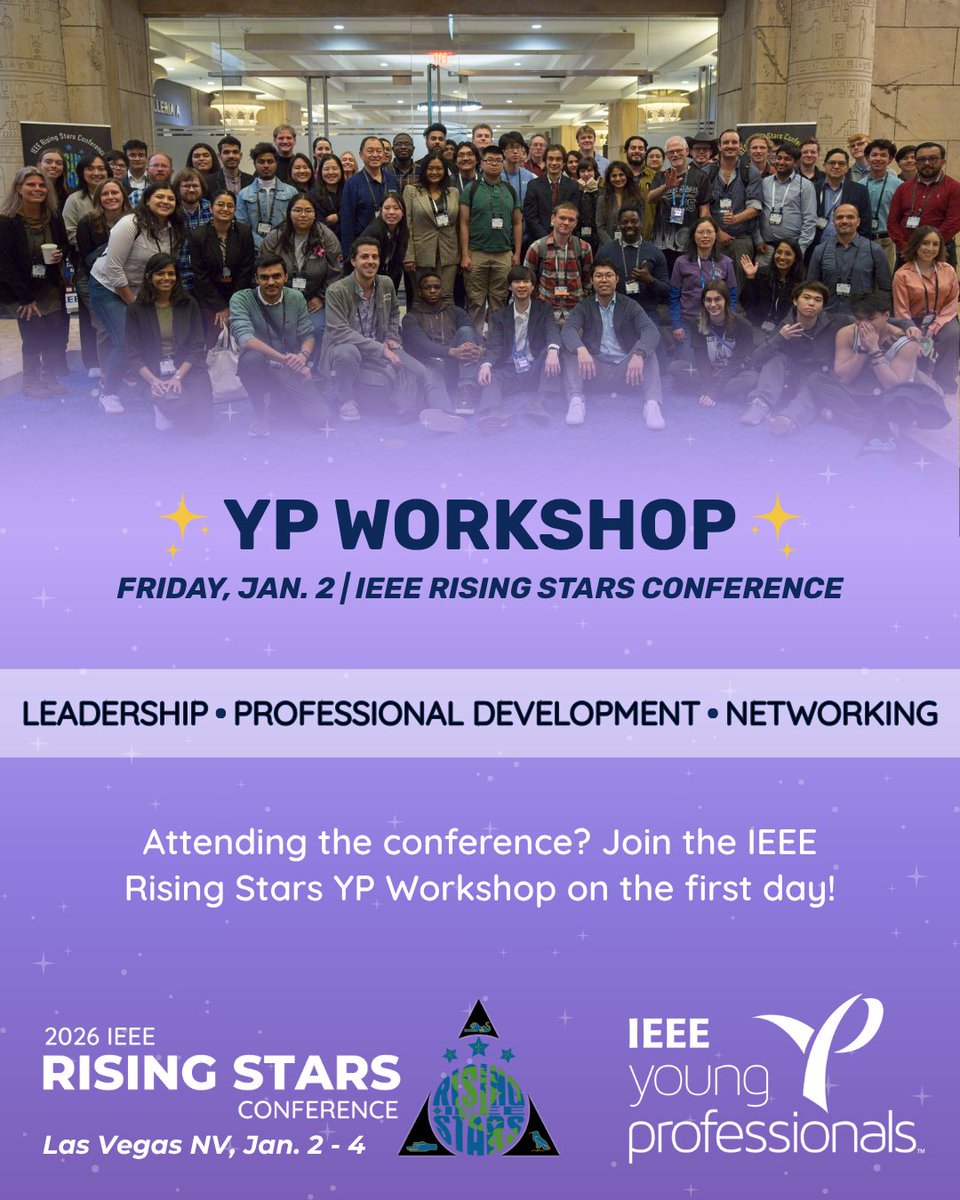 ieeerisingstars's tweet photo. Register for the Rising Stars YP Workshop!

When: Jan. 2nd, 2026, 9AM - 3:30PM
Registration Link: Access the YP addon with your conference registration at https://t.co/oBYDKqpVH4

Note: The workshop is split into 2 sessions that'll cover unique topics and activities https://t.co/vsBdZSsny4