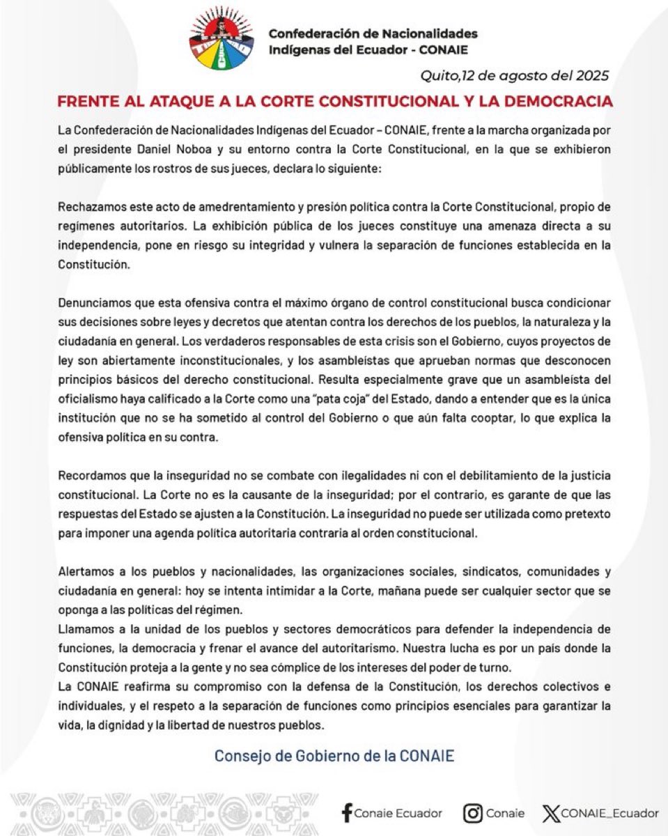 ecuainm_oficial's tweet photo. ‼️#URGENTE
“Rechazamos este acto de amedrentamiento y presión política contra la Corte Constitucional, propio de regímenes autoritarios. La exhibición pública de los jueces constituye una amenaza directa a su independencia, pone en riesgo su integridad y vulnera la separación de funciones establecida en la Constitución”, señala la CONAIE sobre la marcha en contra de la Corte Constitucional.
