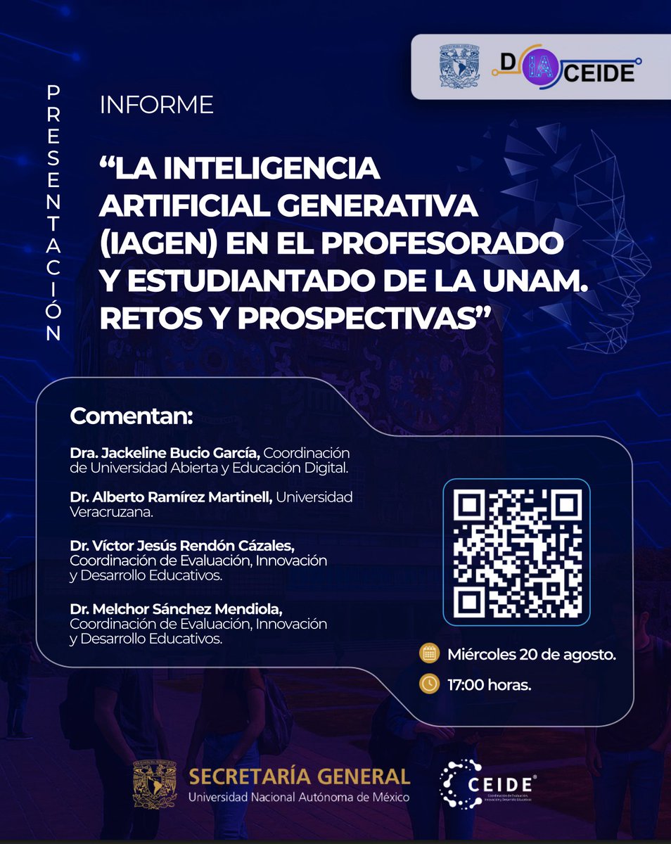 📢 Este 20 de agosto, 17:00 h, se presenta el informe IAGEN en la UNAM.

La Dra. Jackeline Bucio (CUAED) participará en el diálogo sobre retos y prospectivas de la IA generativa en educación.

🔗 youtube.com/live/yFbWmyi5V…